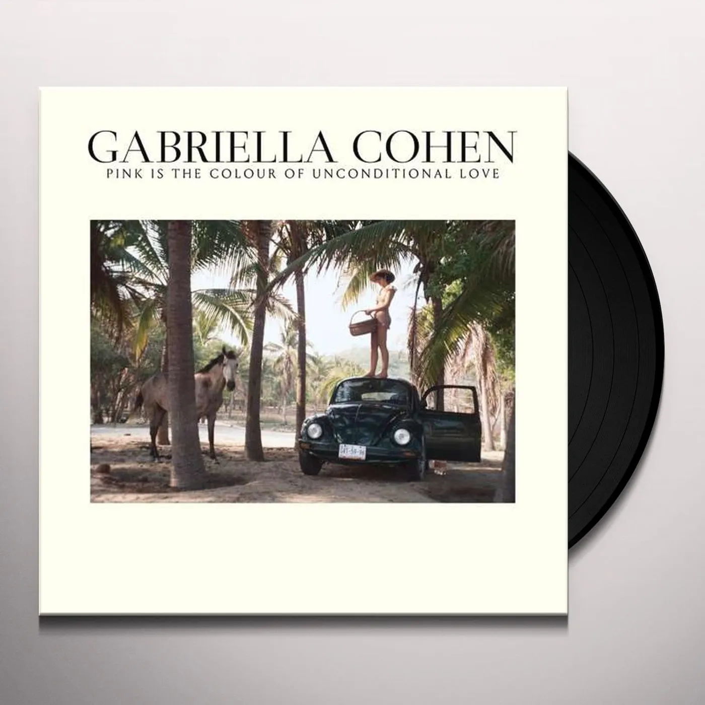Gabriella Cohen PINK IS THE COLOUR OF UNCONDITIONAL Vinyl Record