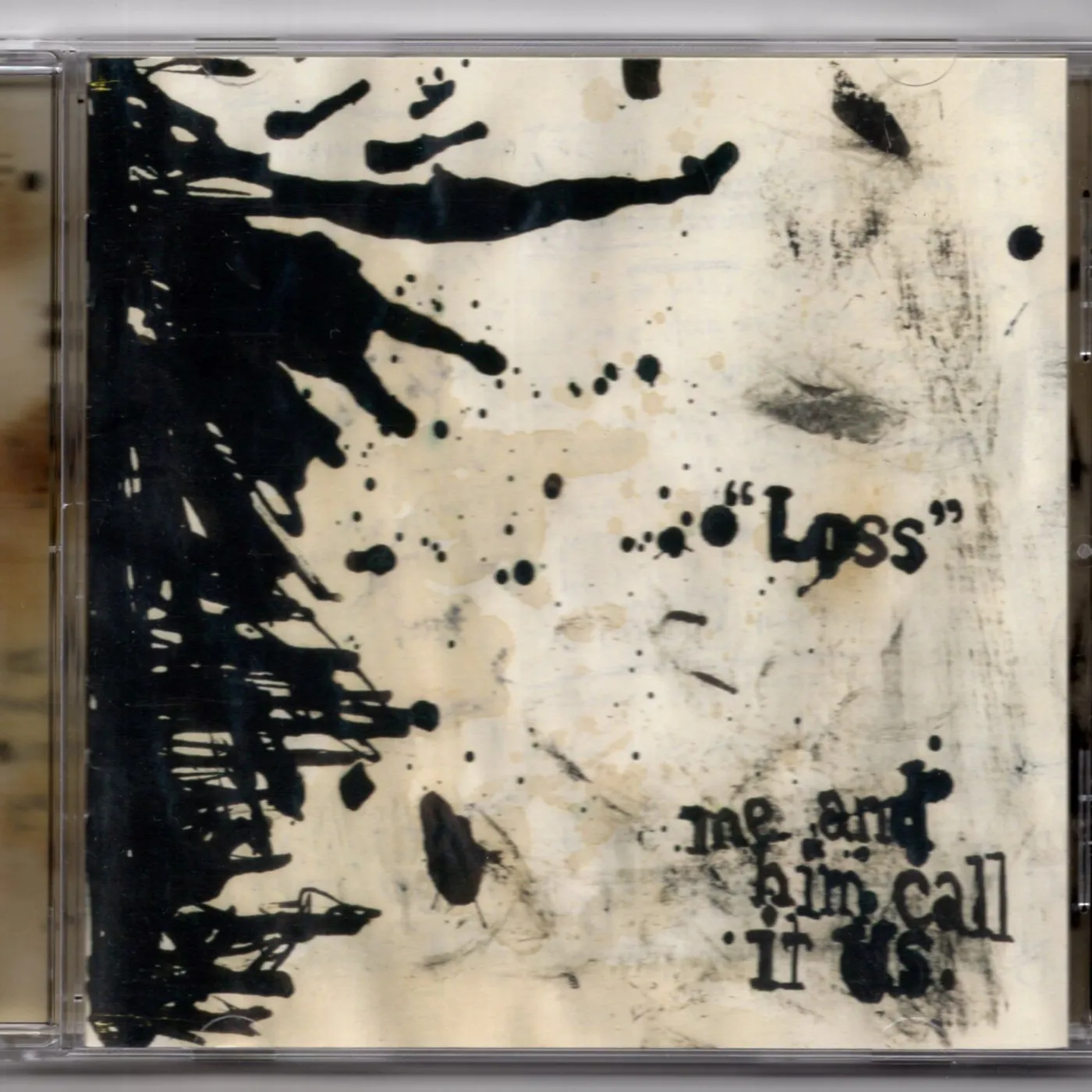 Me And Him Call It Us - Loss CDr