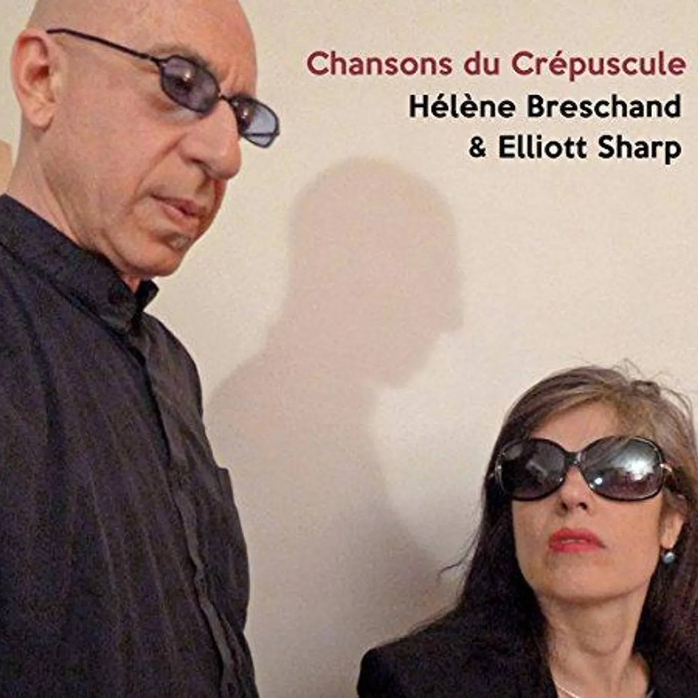 Hélène Breschand & Elliott Sharp ‎– Chansons du Crépuscule CD