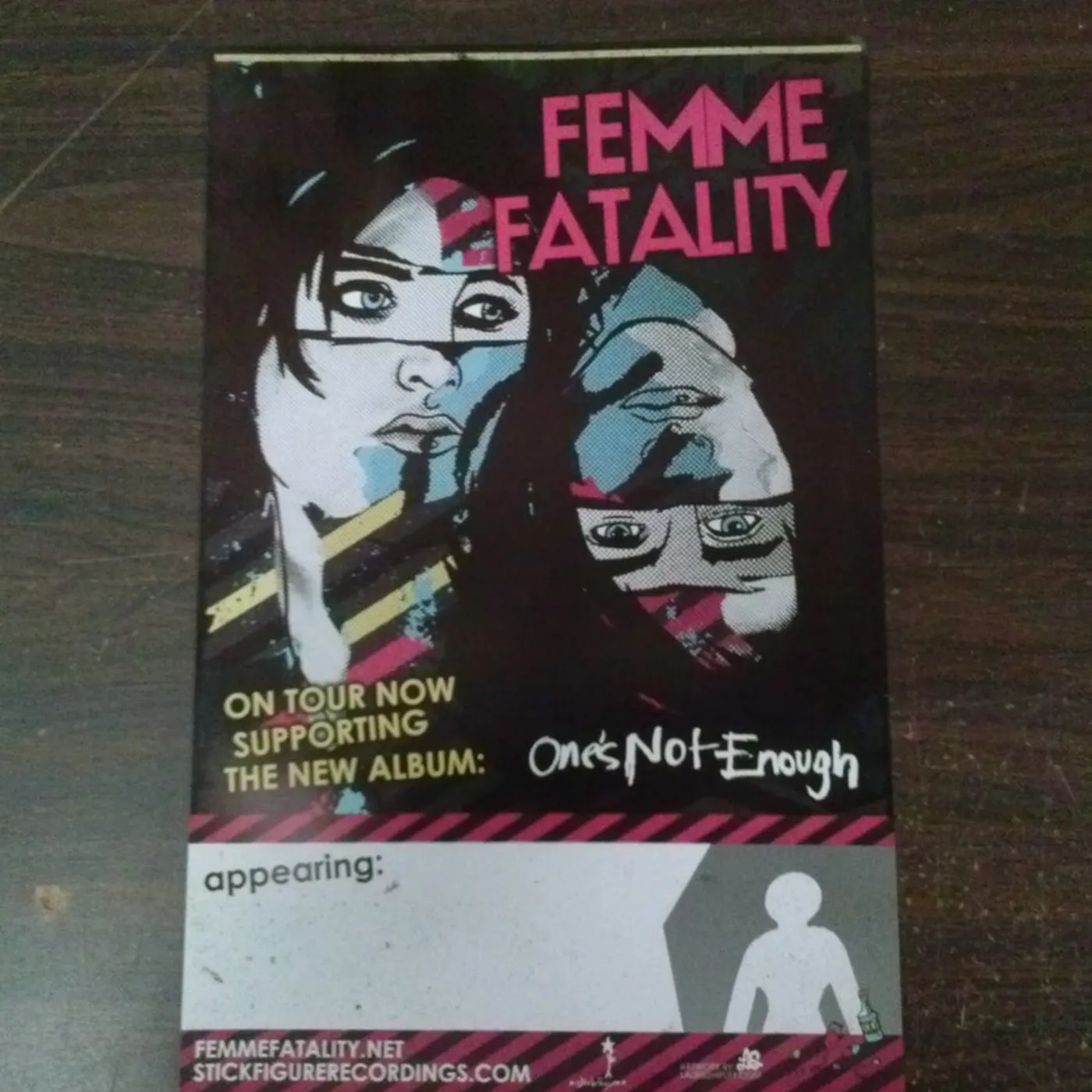 Femme Fatality - Ones Not Enough poster - posters ship separately