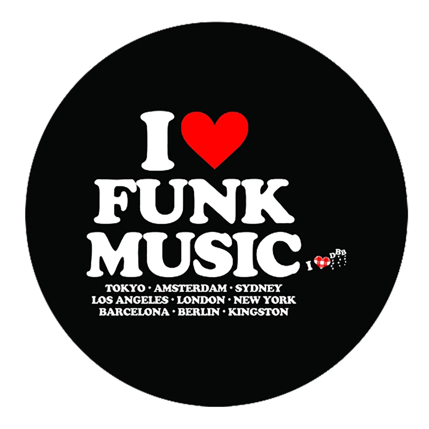 I Love Dirty Break Beats I Love Funk Music Slipmat - 1 Pair
