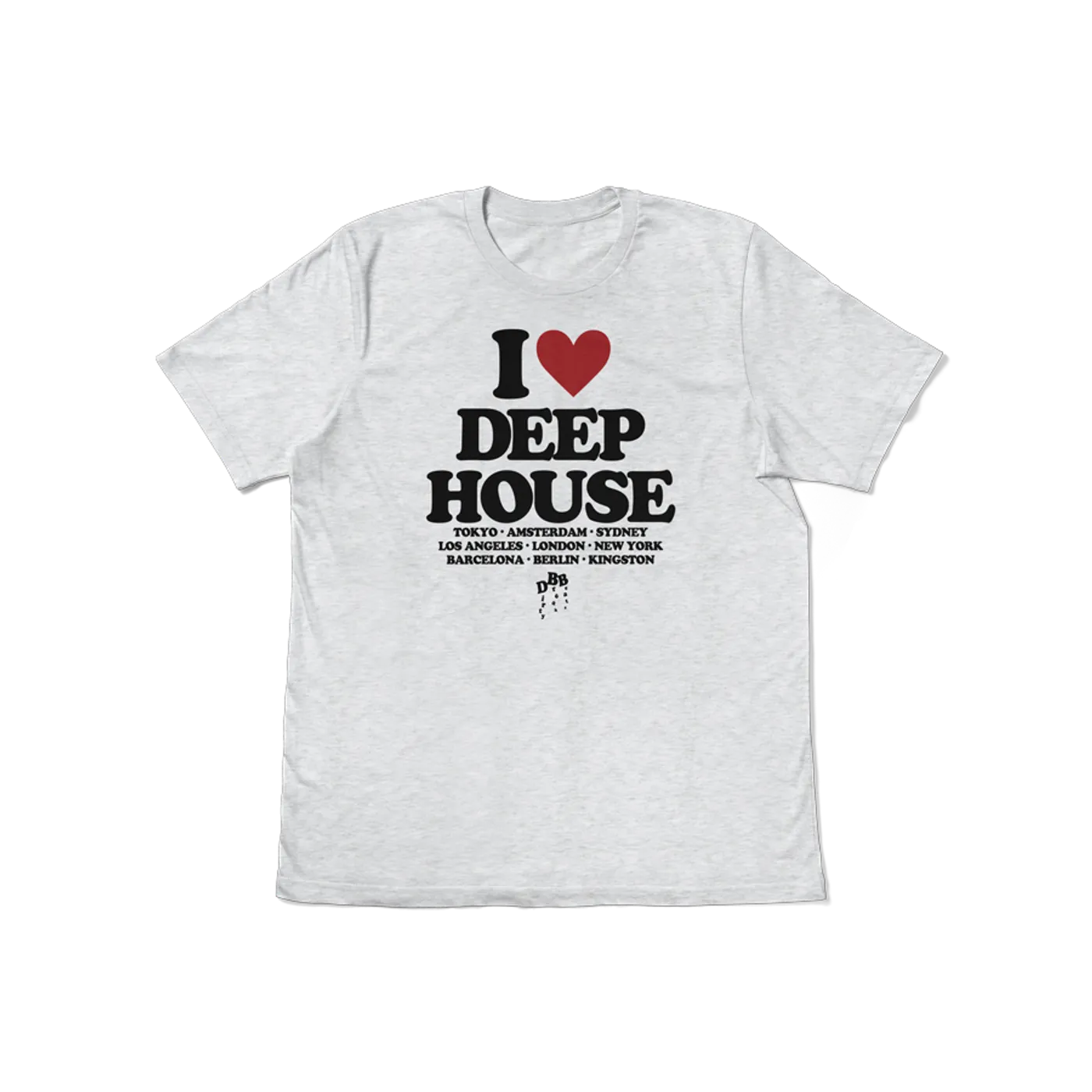 I Love Dirty Break Beats I Love Deep House T-Shirt