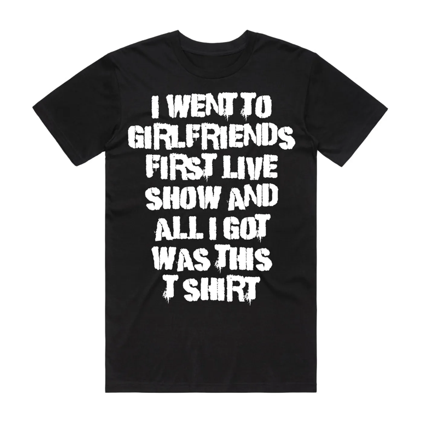 Girlfriends First Live Show Tee - Black