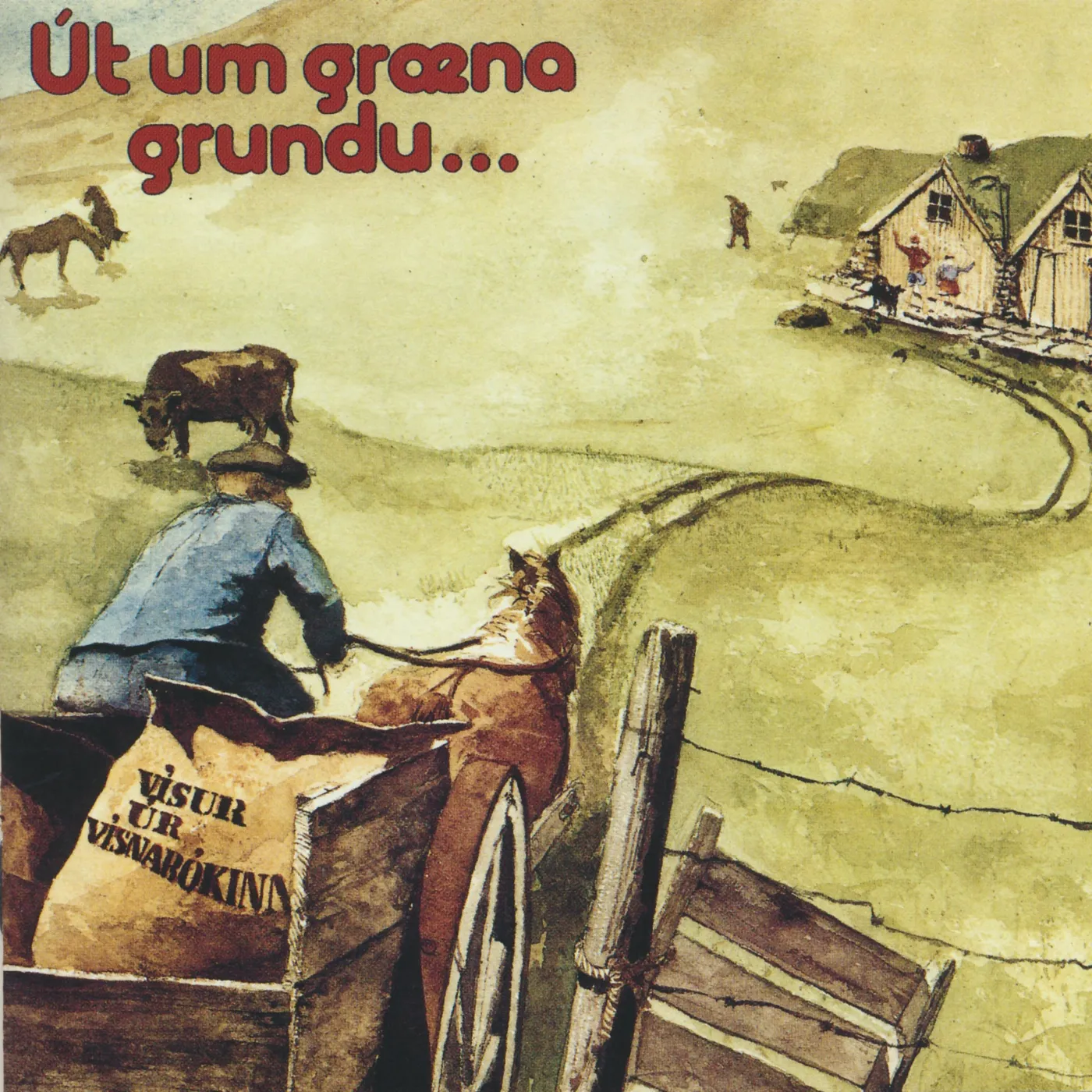 Björgvin Halldórsson Út um græna grundu - Vísur úr Vísnabókinni