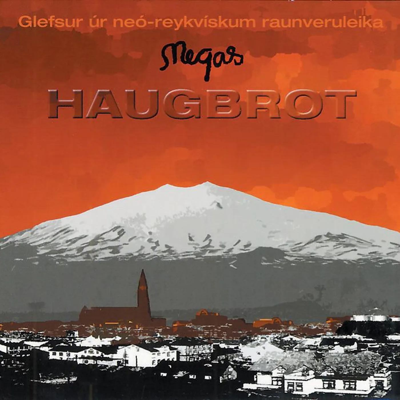 MEGAS Haugbrot