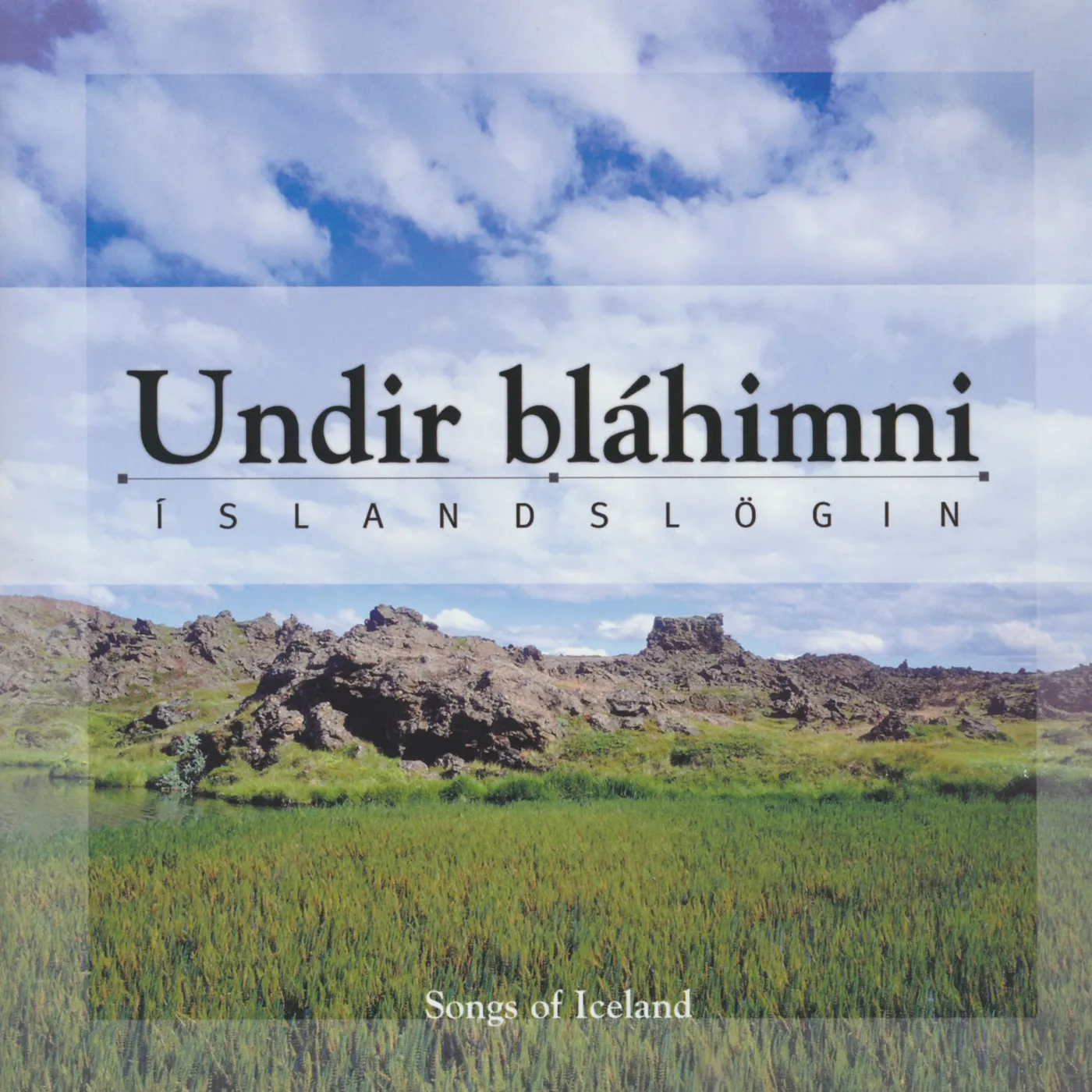 Björgvin Halldórsson o.fl. - Undir bláhimni: Íslandslögin