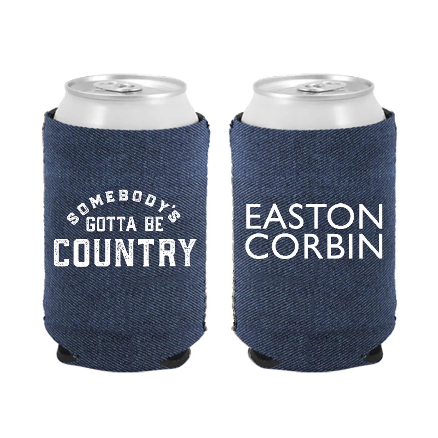 Easton Corbin Gotta Be Country Koozie