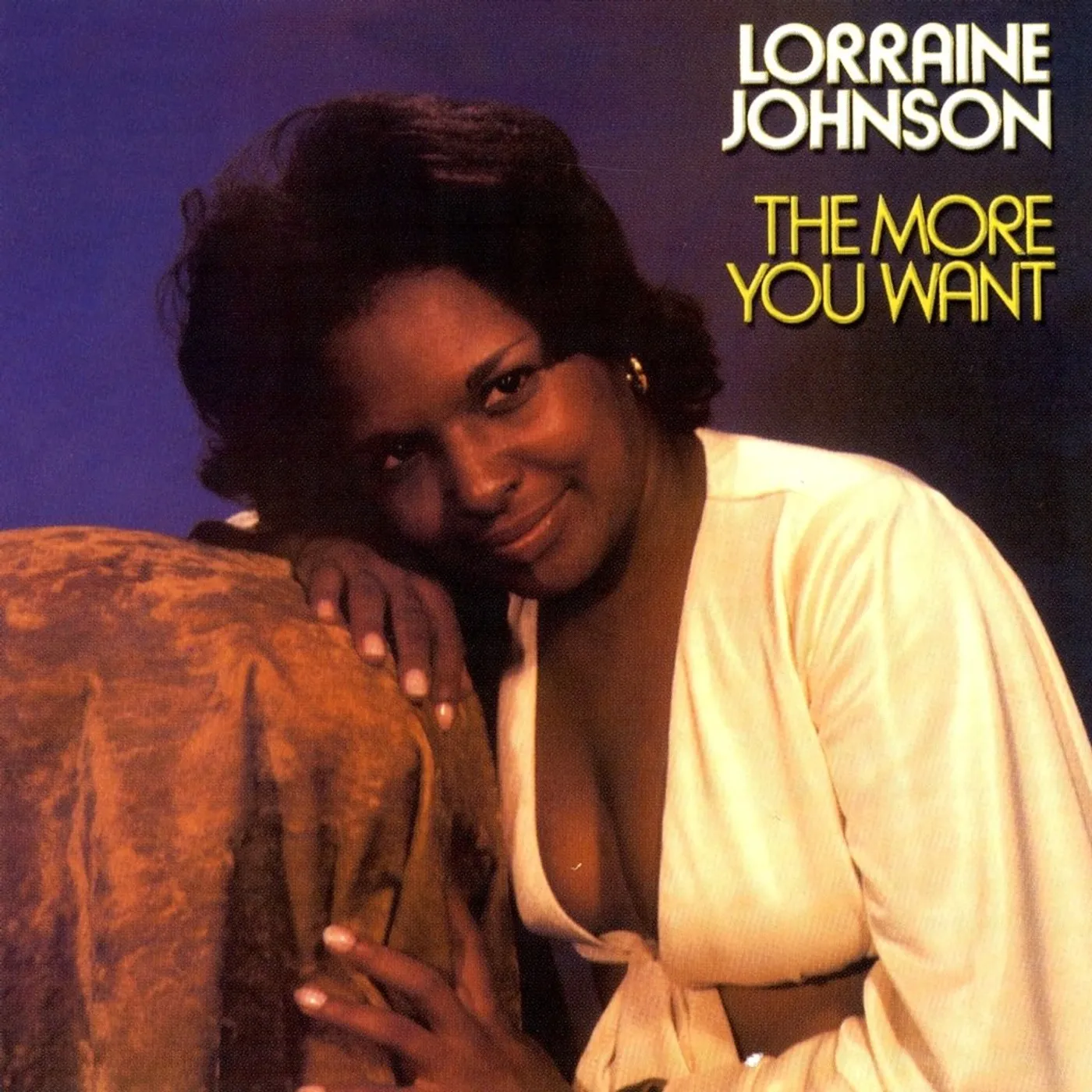 Lorraine Johnson - The More You Want