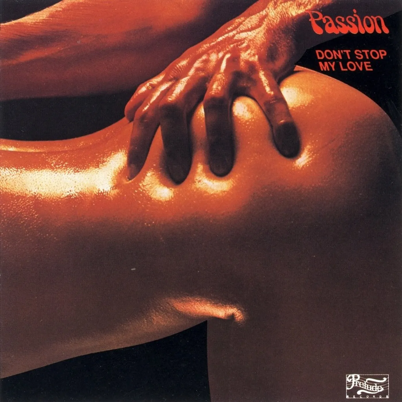 Passion - Don't Stop My Love