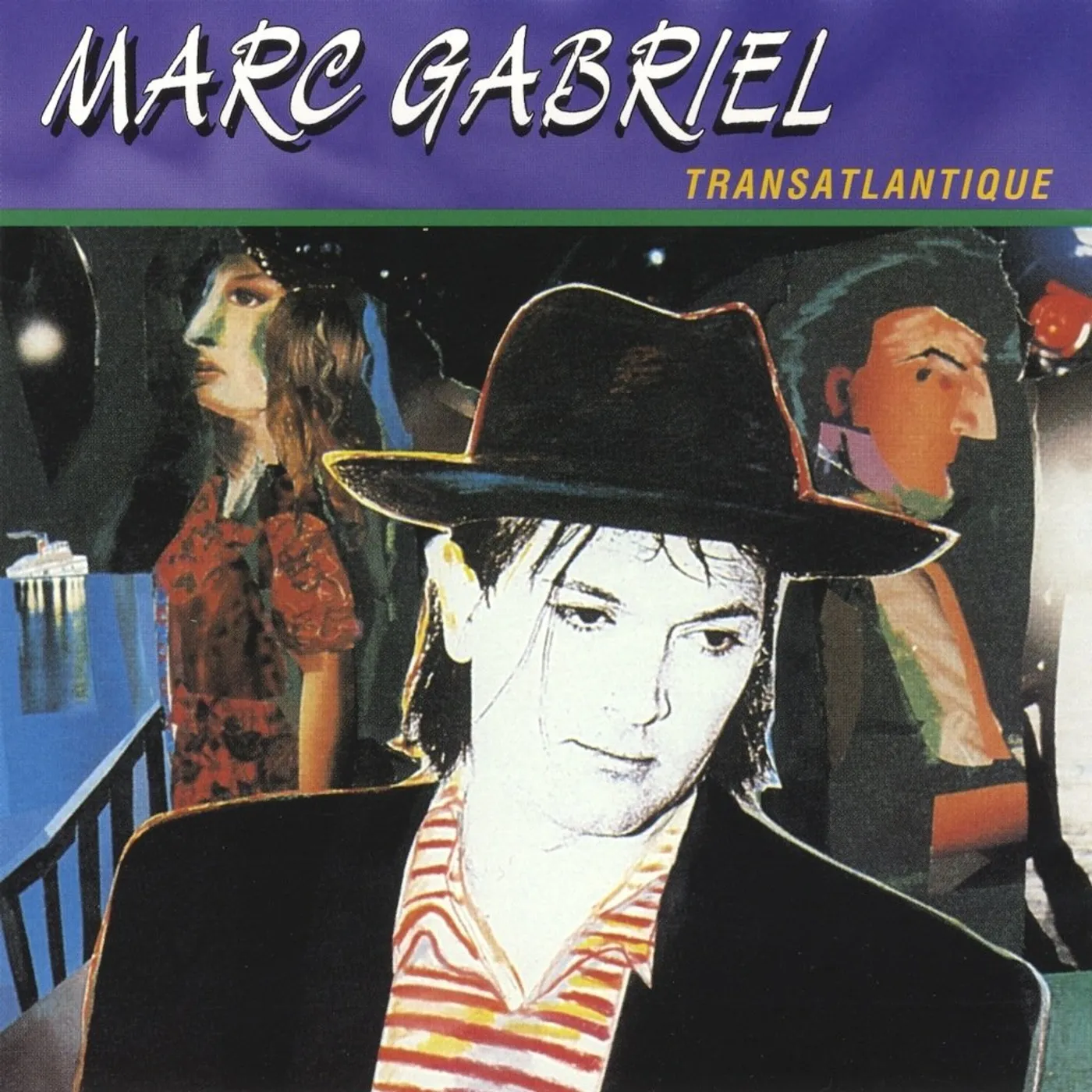Marc Gabriel - Transatlantique
