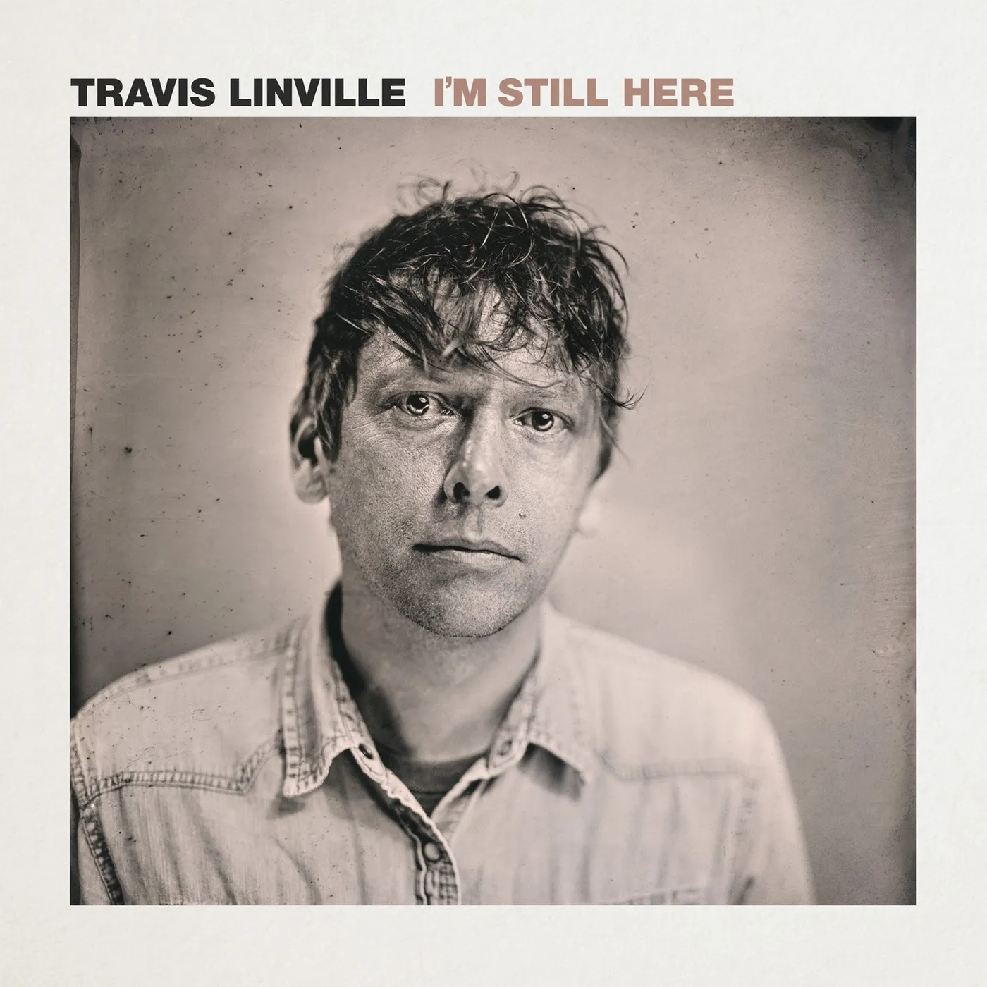 Travis Linville I'm Still Here 12"LP (Black vinyl)