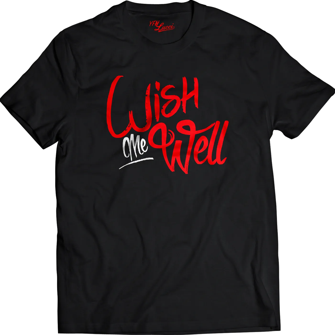 YFN Lucci Wish Me Well Shirt - Black