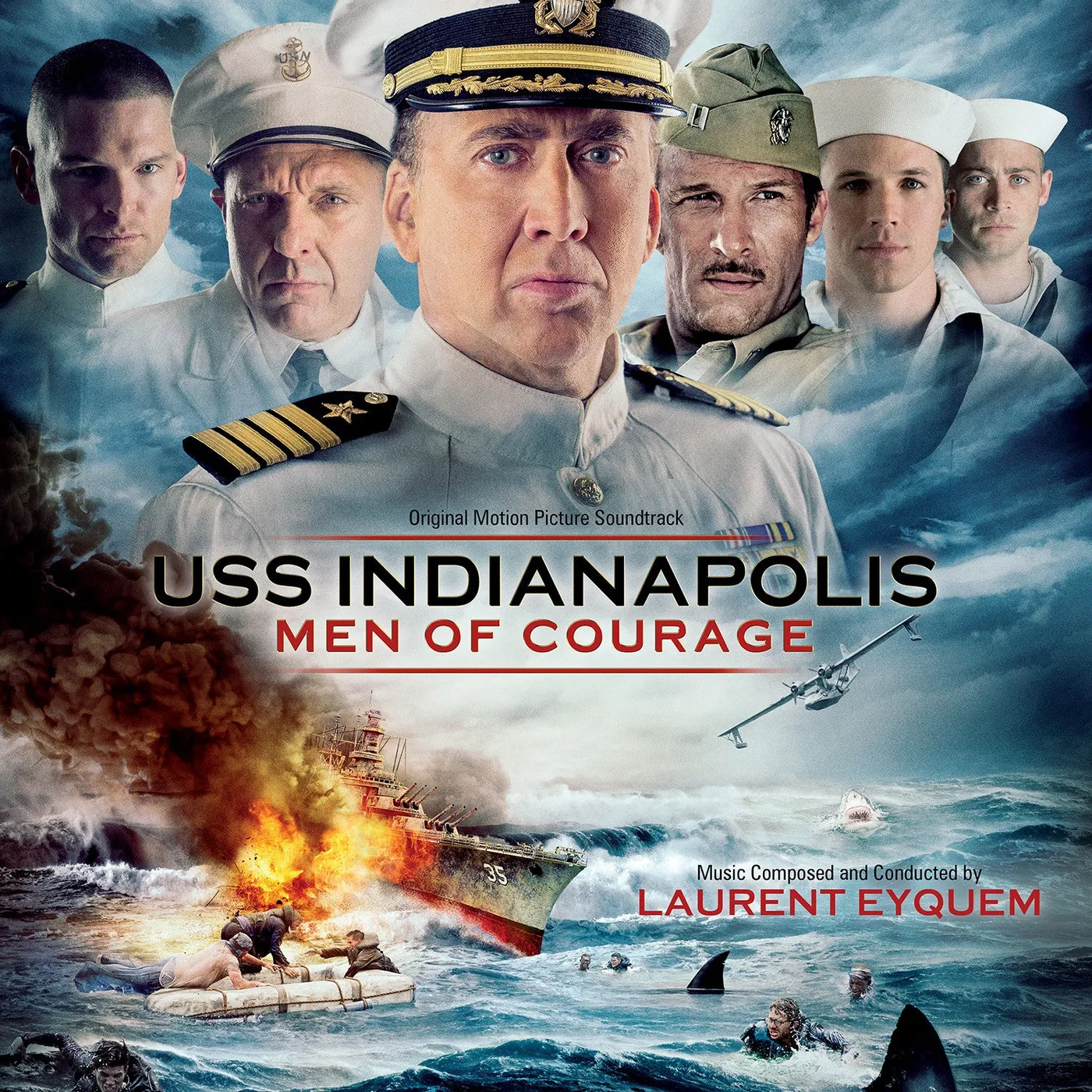 Laurent Eyquem USS Indianapolis: Men Of Courage (CD)