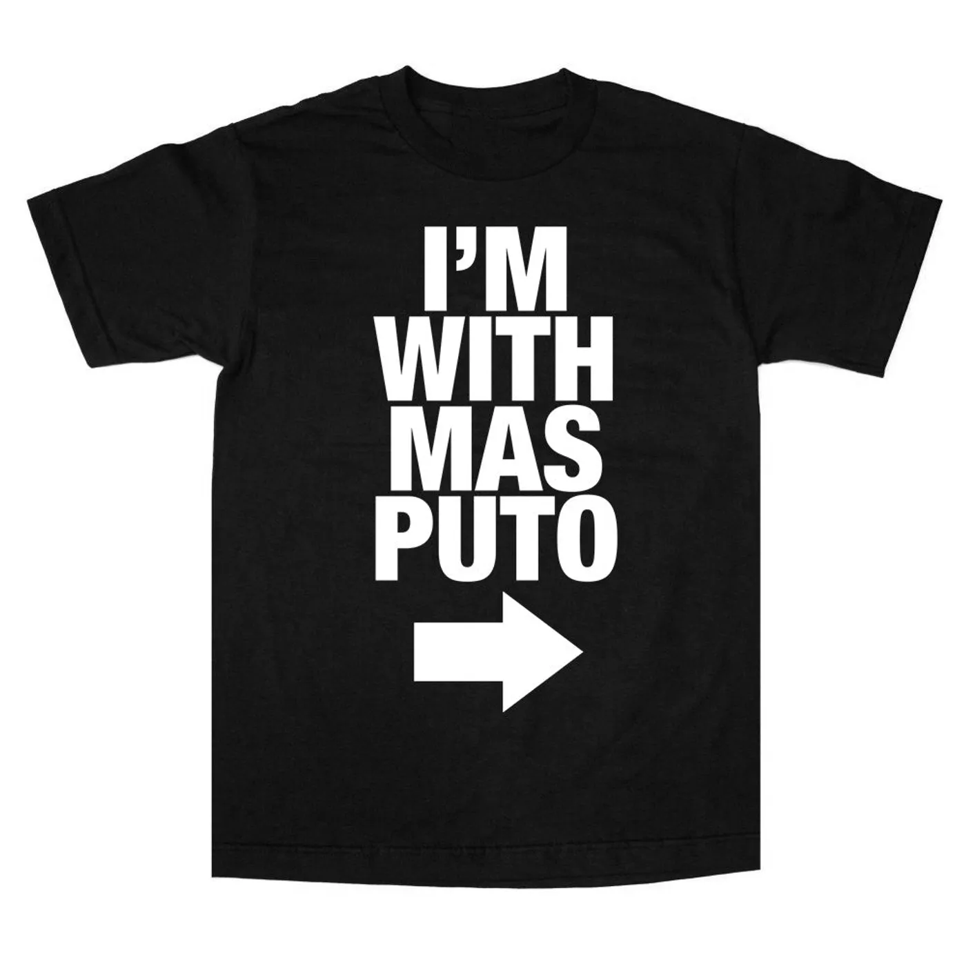 George Lopez Im With Mas Puto "Black" Tee