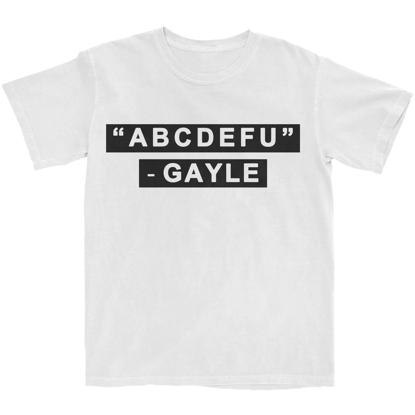 GAYLE abcdefu White T-Shirt
