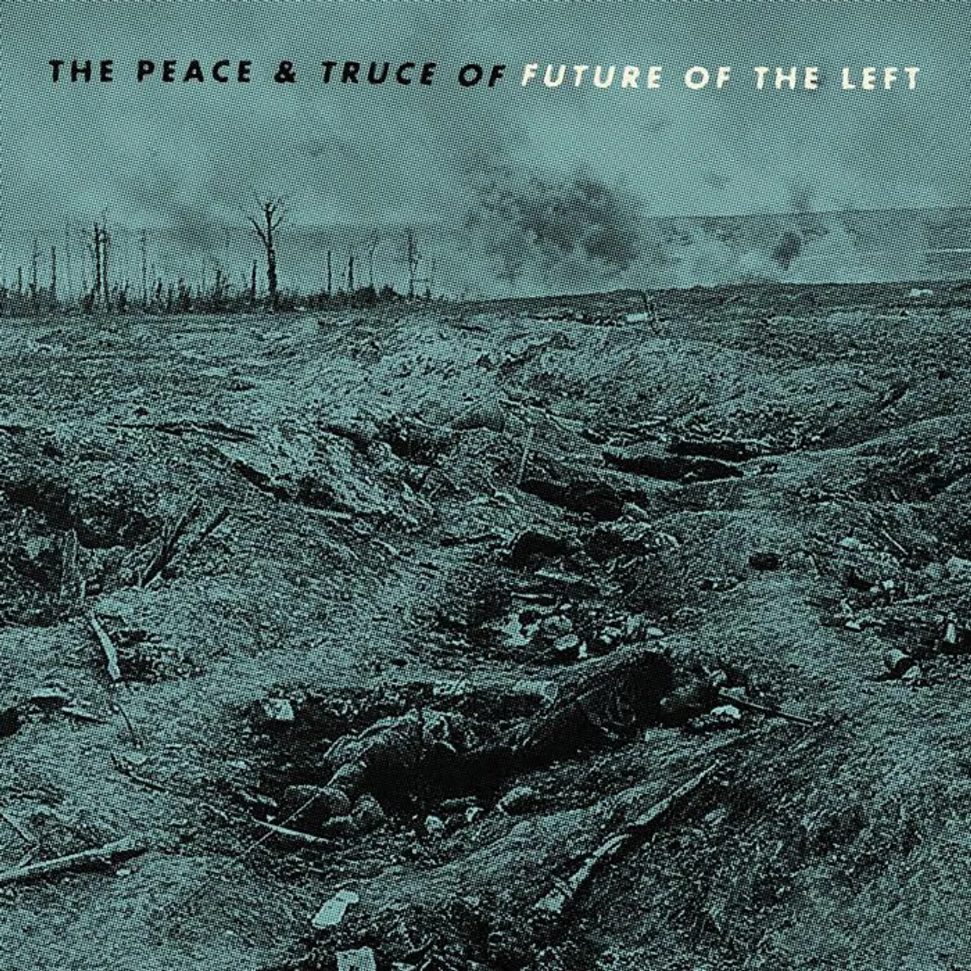 The Peace and Truce Of Future Of The Left CD