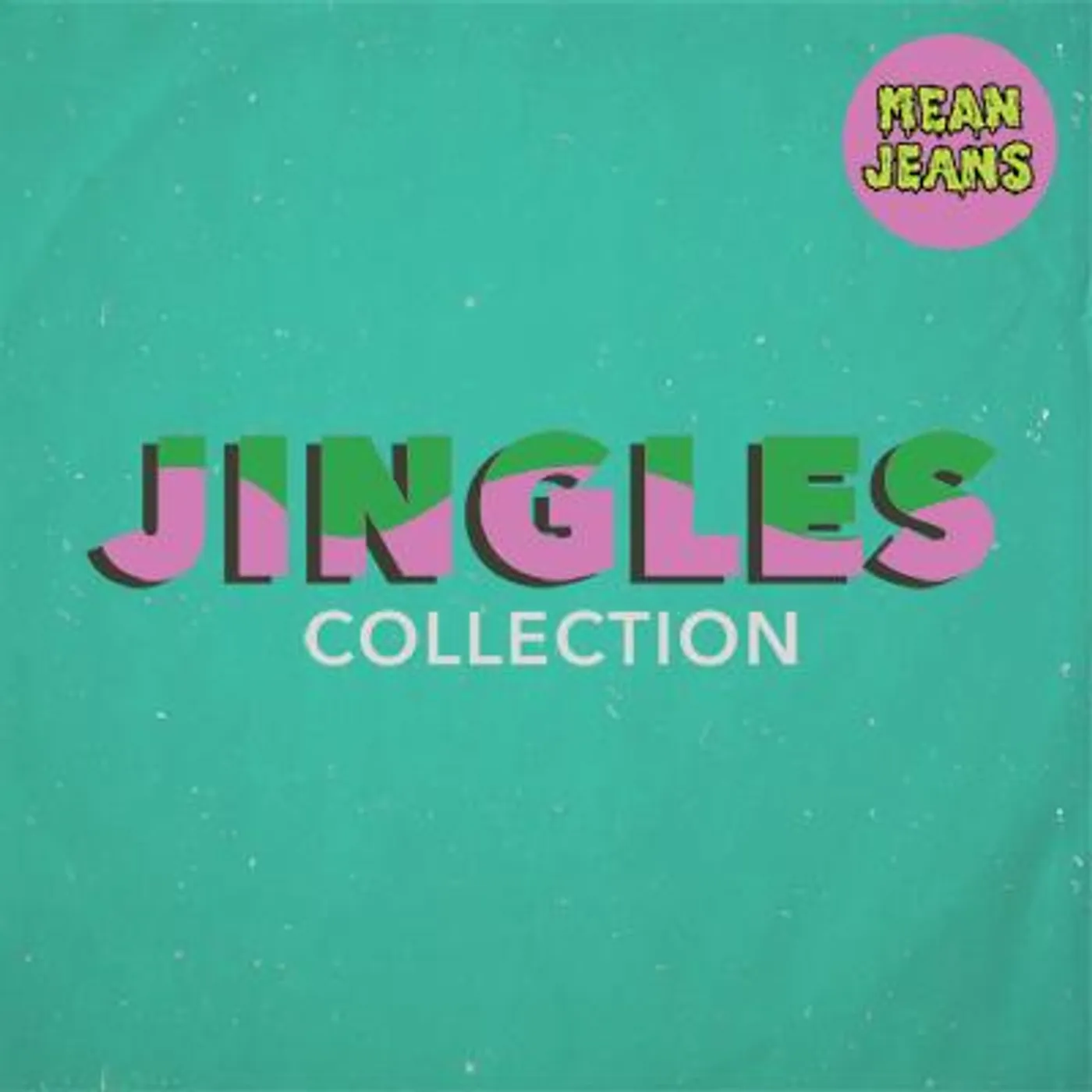 Mean Jeans Jingles Collection LP (Black) (Vinyl)