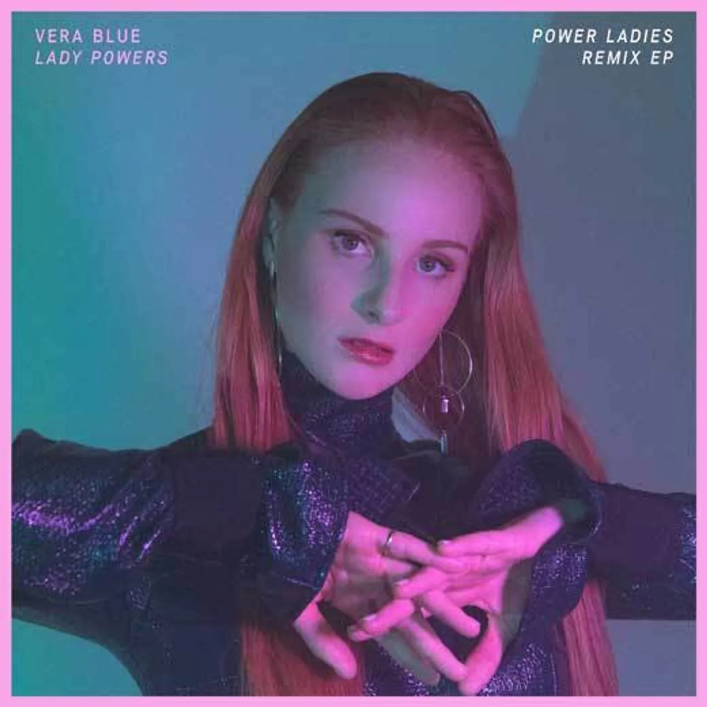 Vera Blue Lady Powers/Power Ladies Remix EP (Vinyl)