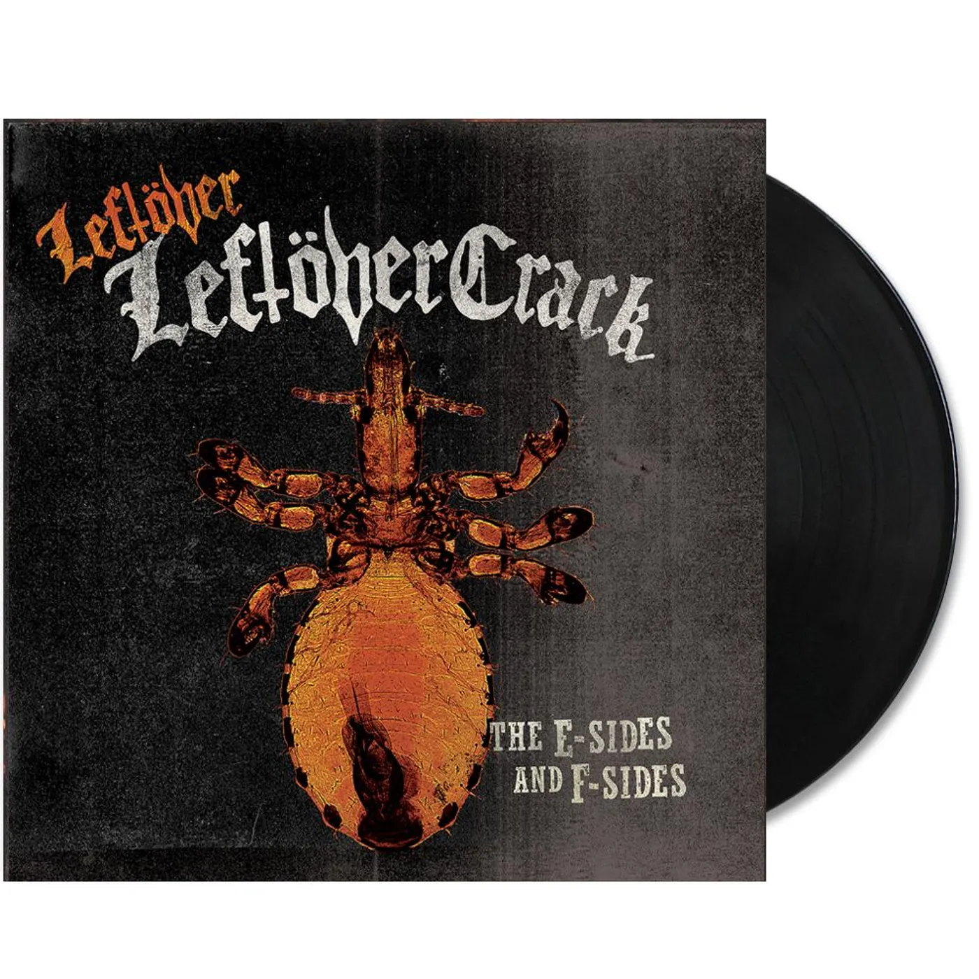 Leftover Leftöver Crack: The E-Sides and F-Sides 2LP (Black) (Vinyl)