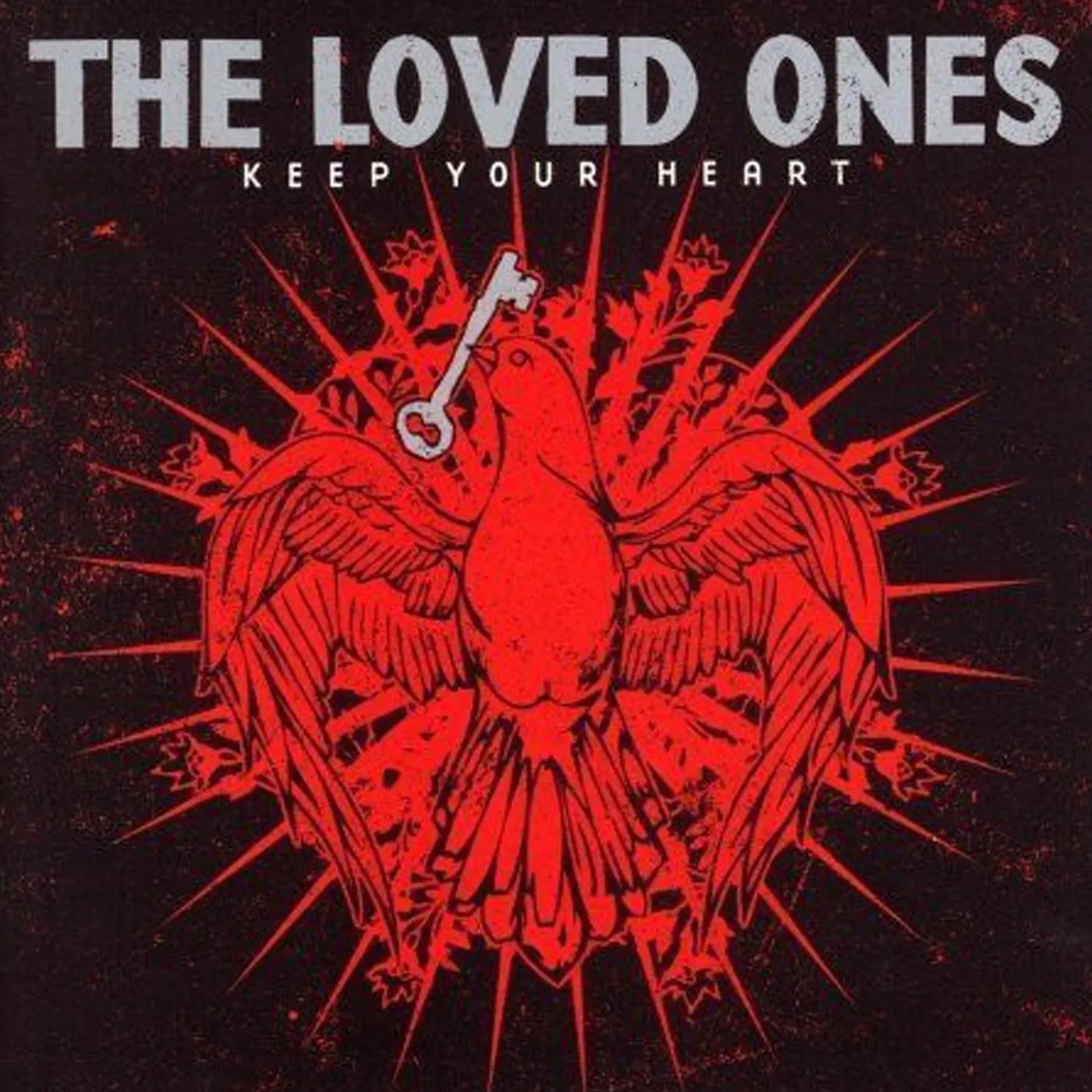 The Loved Ones Keep Your Heart CD