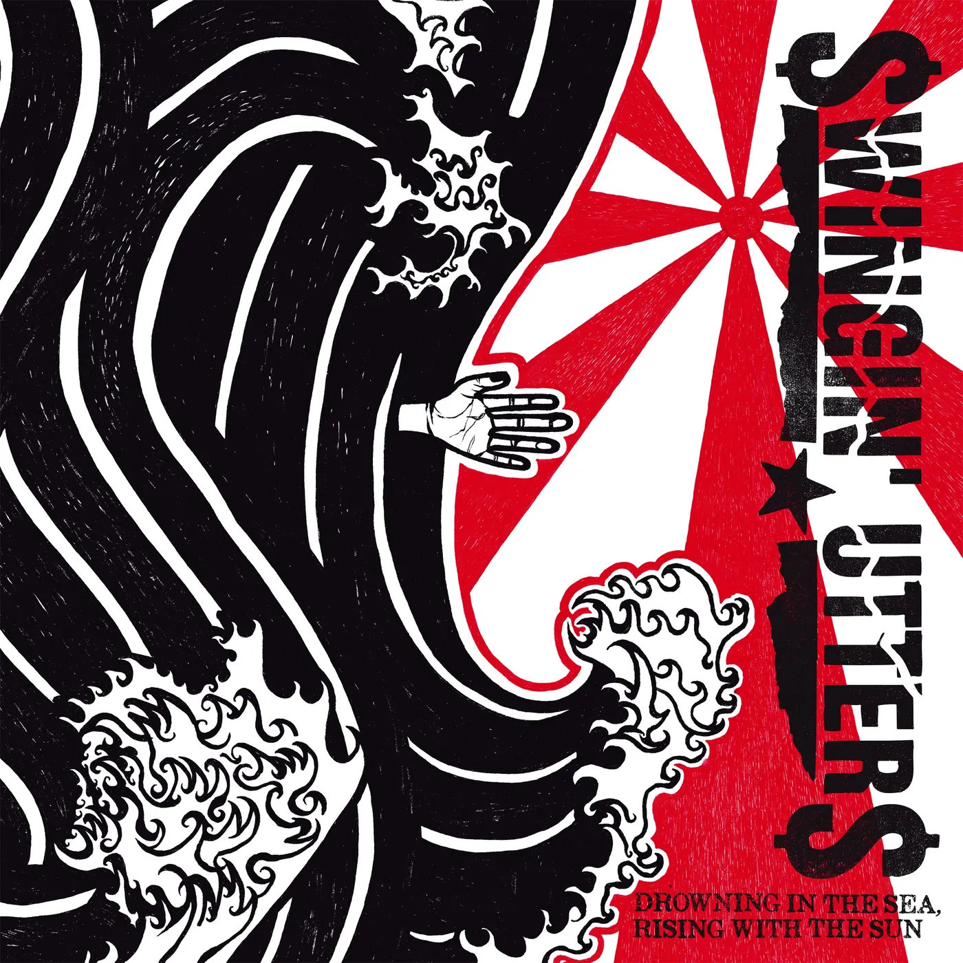 Swingin' Utters Drowning in the Sea, Rising With the Sun 2LP (Black) (Vinyl)
