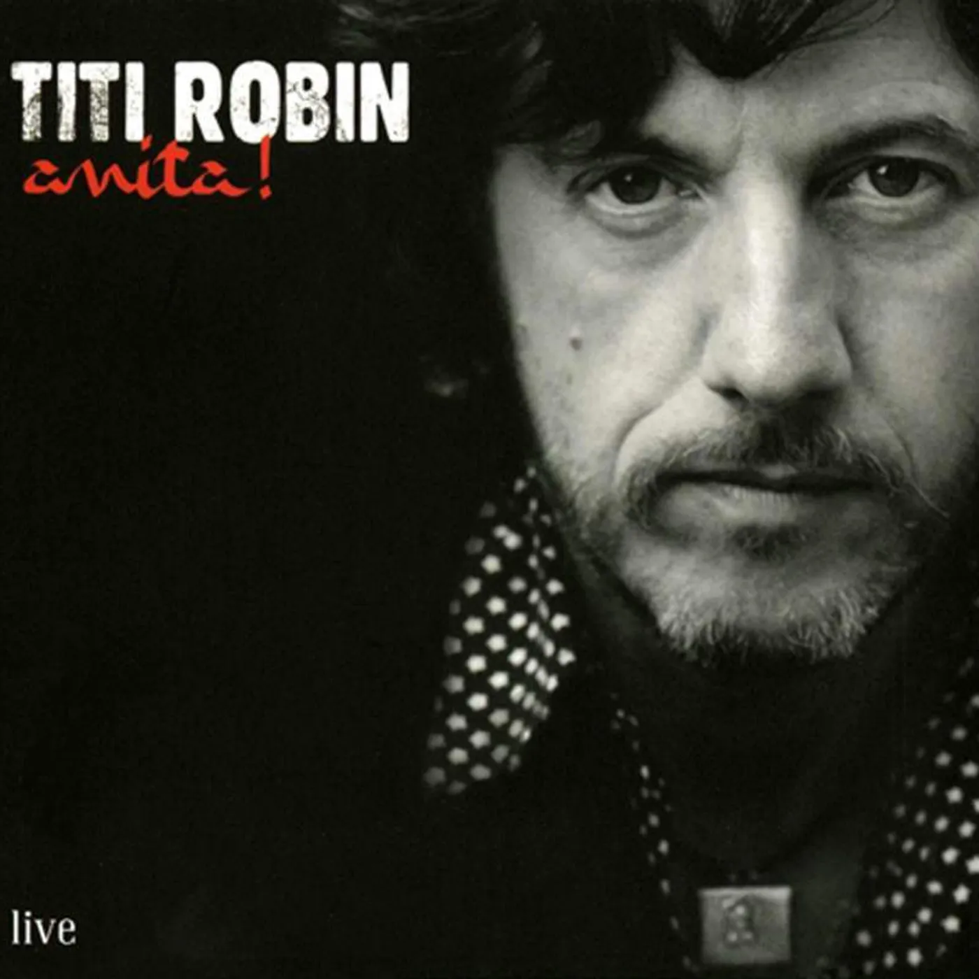 Titi Robin / Anita! (Live) - CD