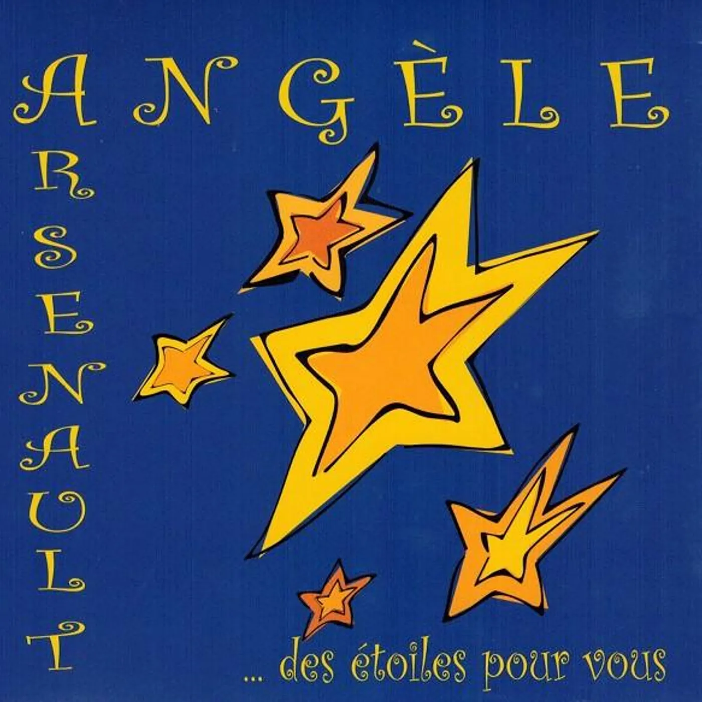 Angèle Arsenault / ... Des étoiles pour vous - CD