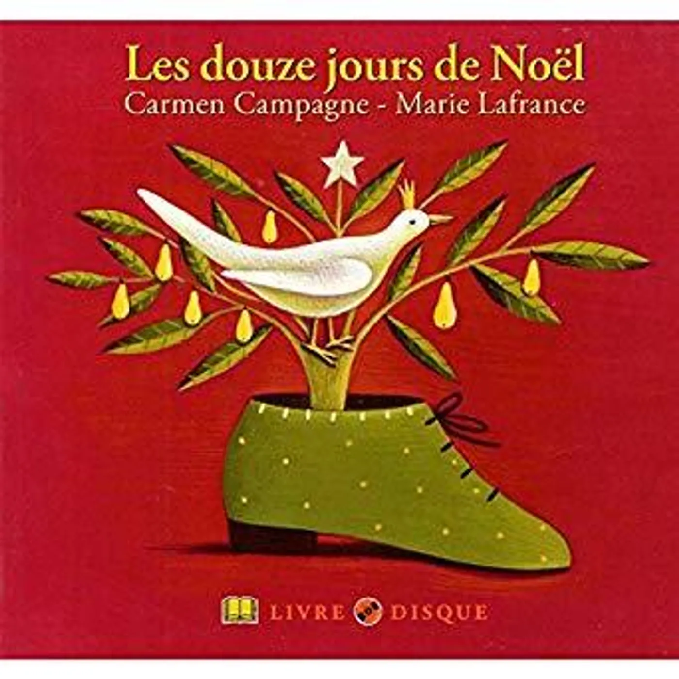 Carmen Campagne Les Douze Jours De Noël - CD/Livre