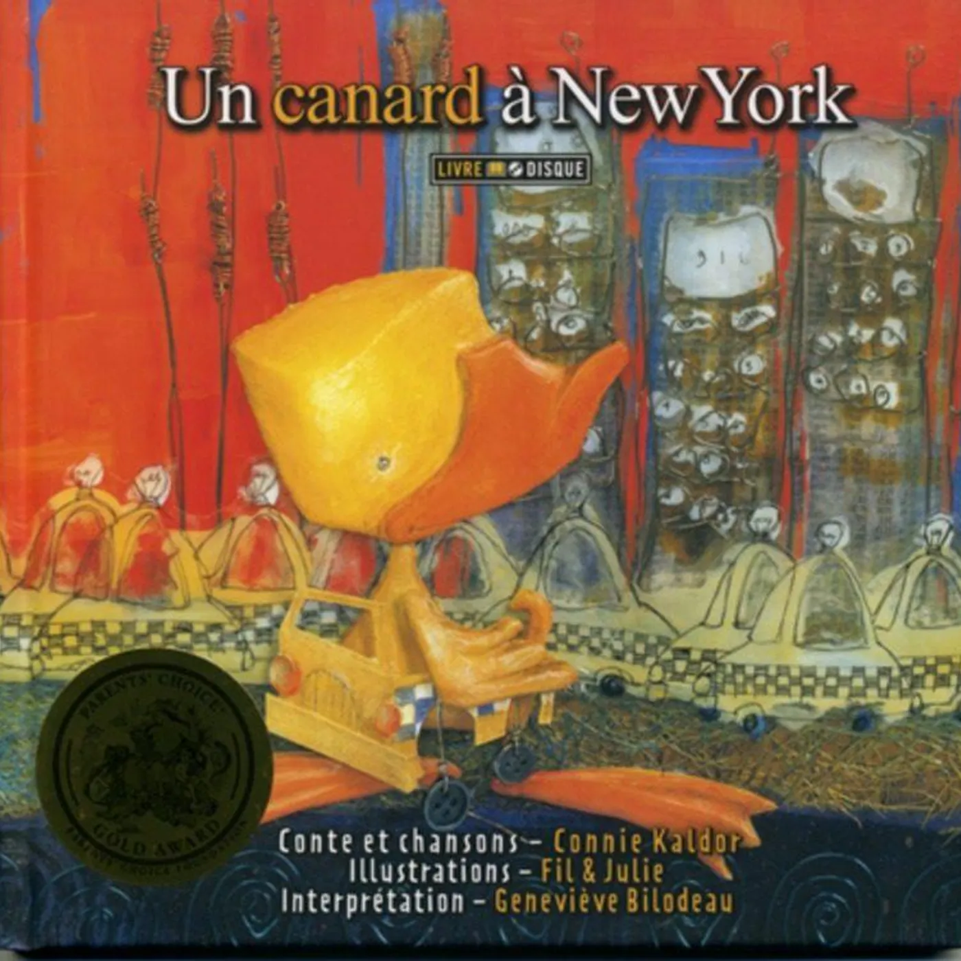 Geneviève Bilodeau / Un Canard A New York - CD