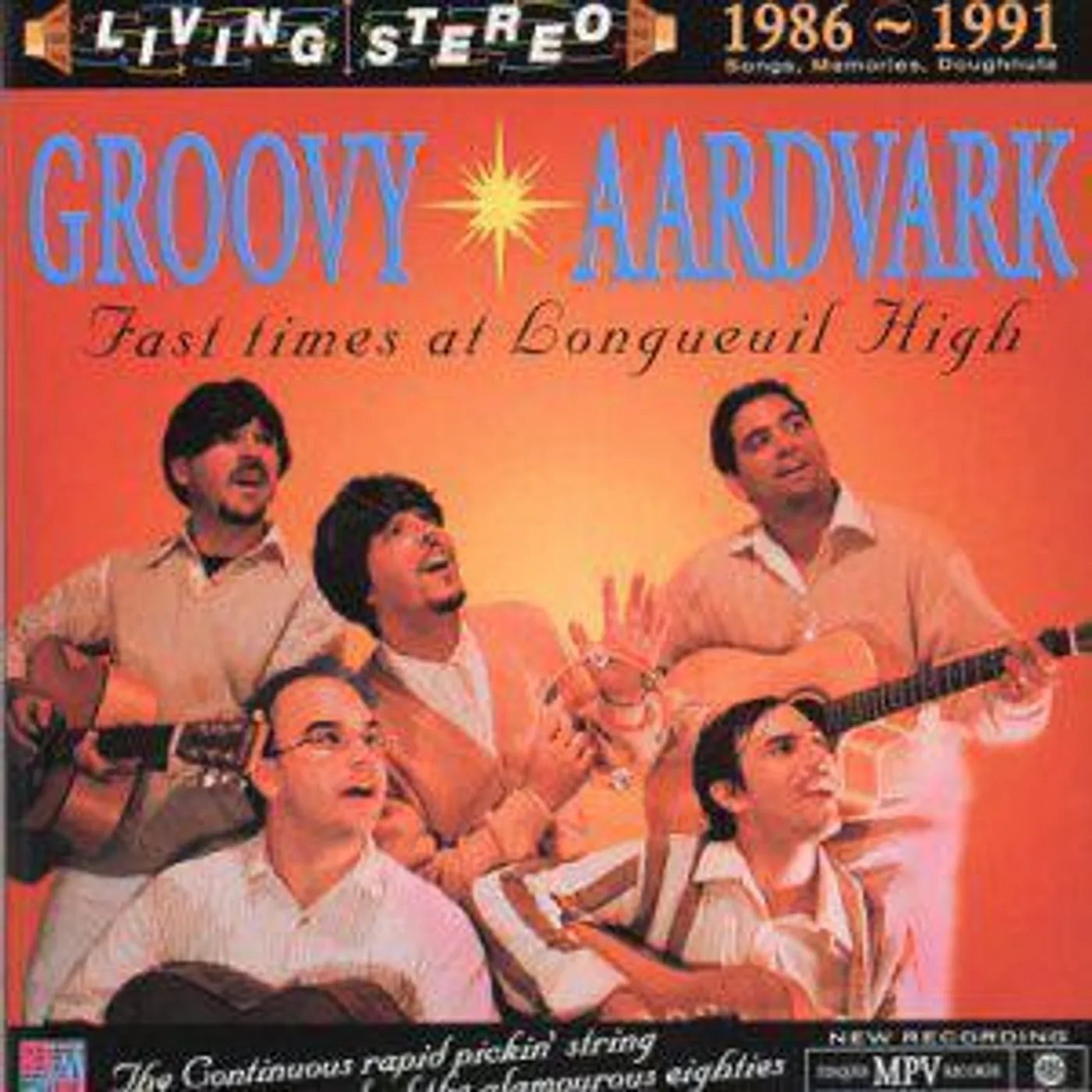 Groovy Aardvark / 1986-1991 Fast Times at Longueuil High - CD