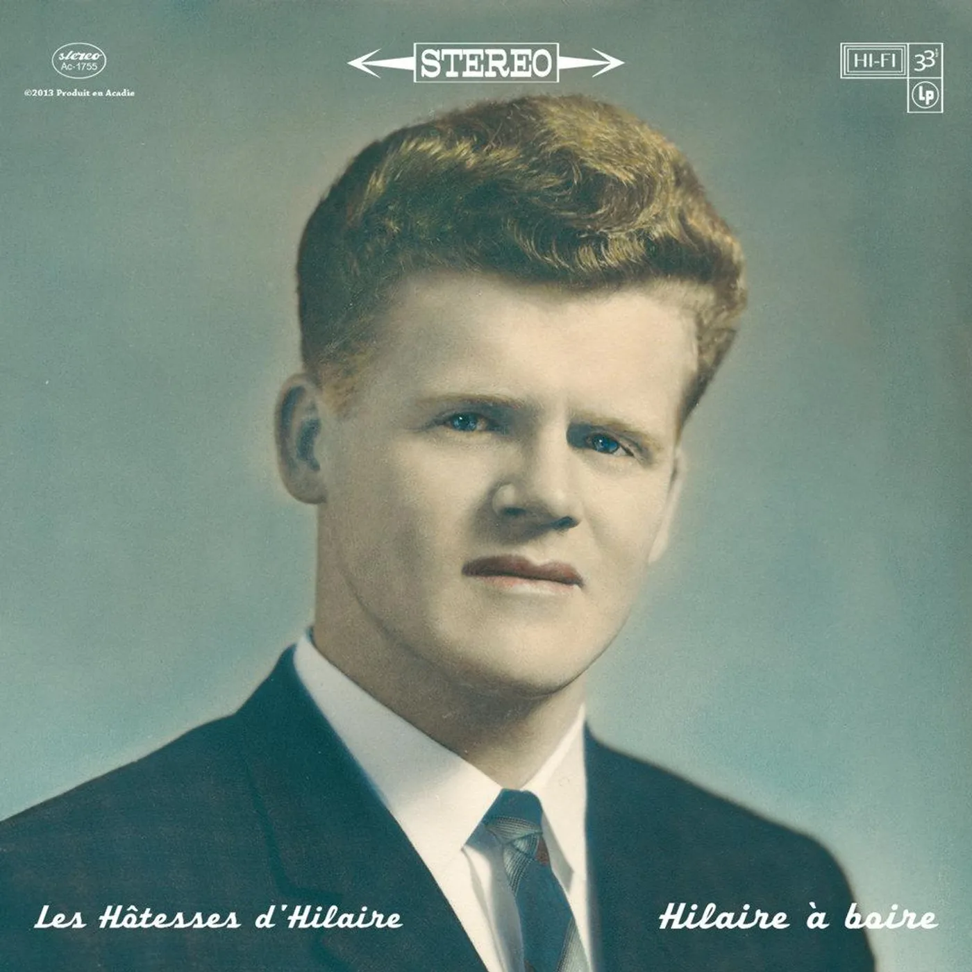 Les Hôtesses D' Hilaire Les Hôtesses d'Hilaire / Hilaire à boire - CD