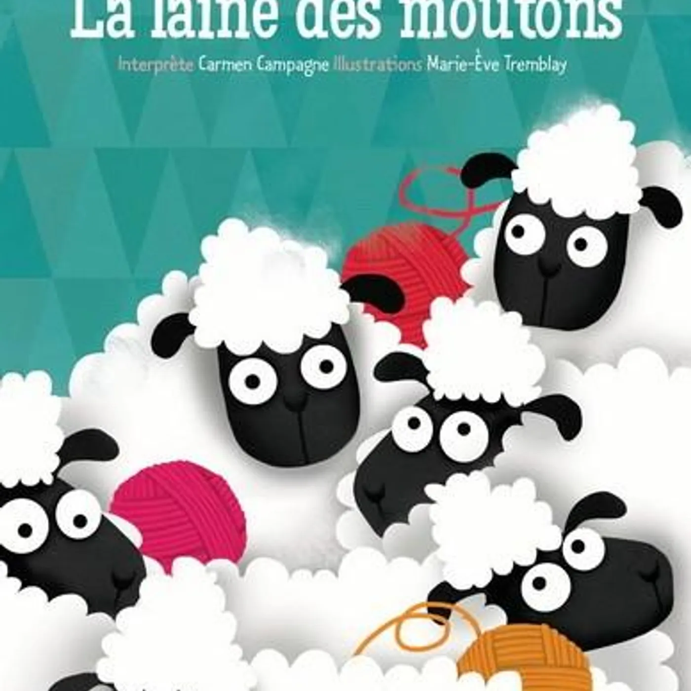 Carmen Campagne / La laine des moutons - Livre