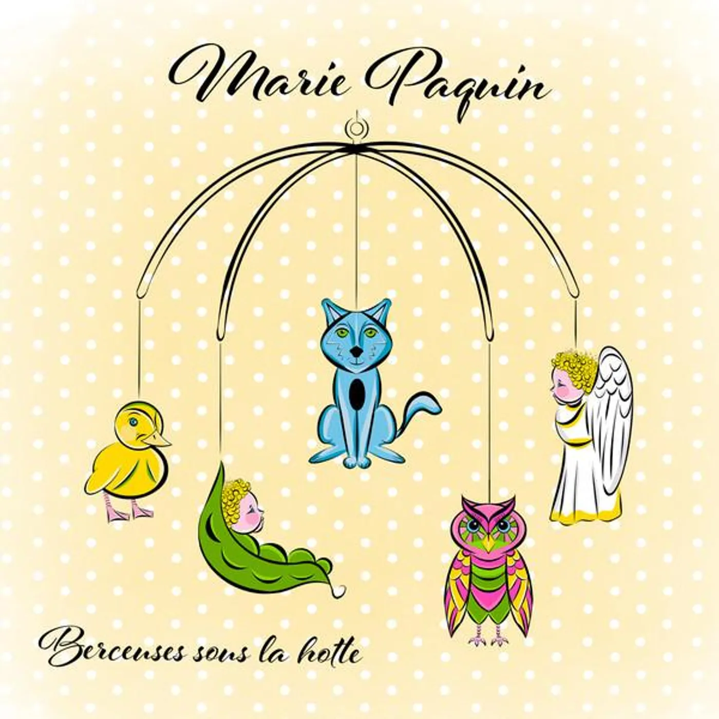 Marie Paquin / Berceuses Sous La Hotte (Ep) - CD