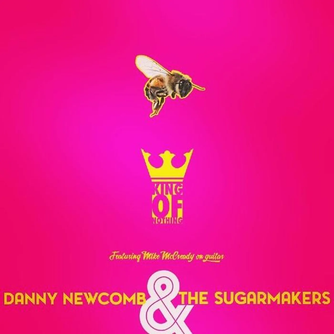 Pearl Jam Danny Newcomb & The Sugarmakers "King Of Nothing b/w Puzzle" 7"