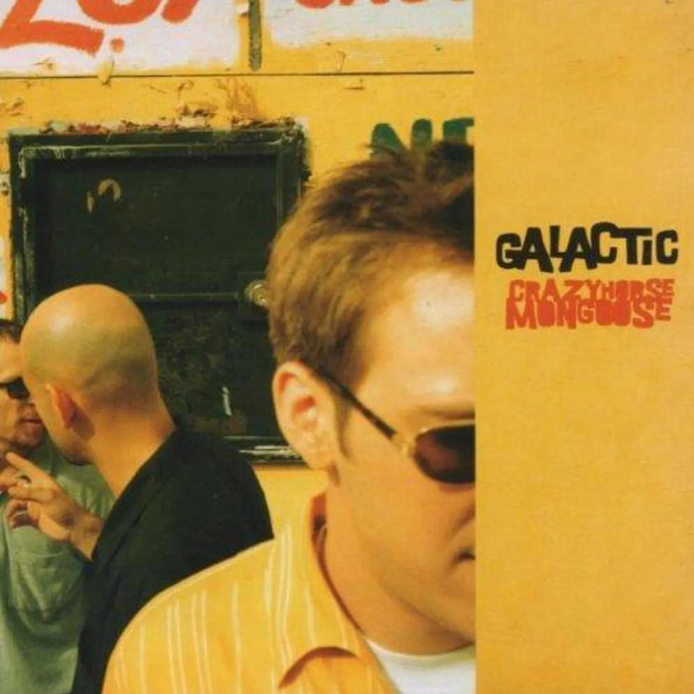 Galactic - Crazyhorse Mongoose CD