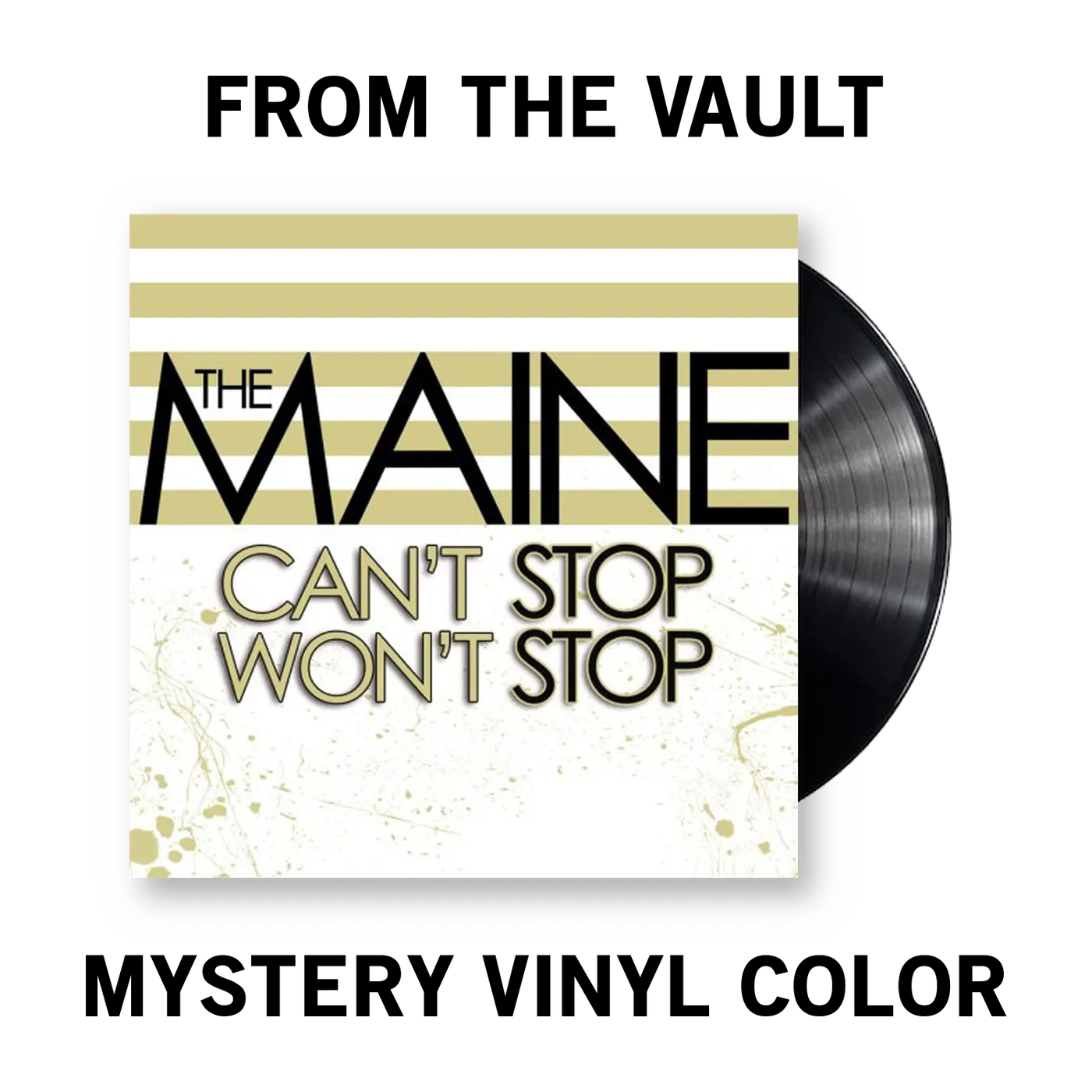 The Maine Can't Stop Won't Stop Vinyl