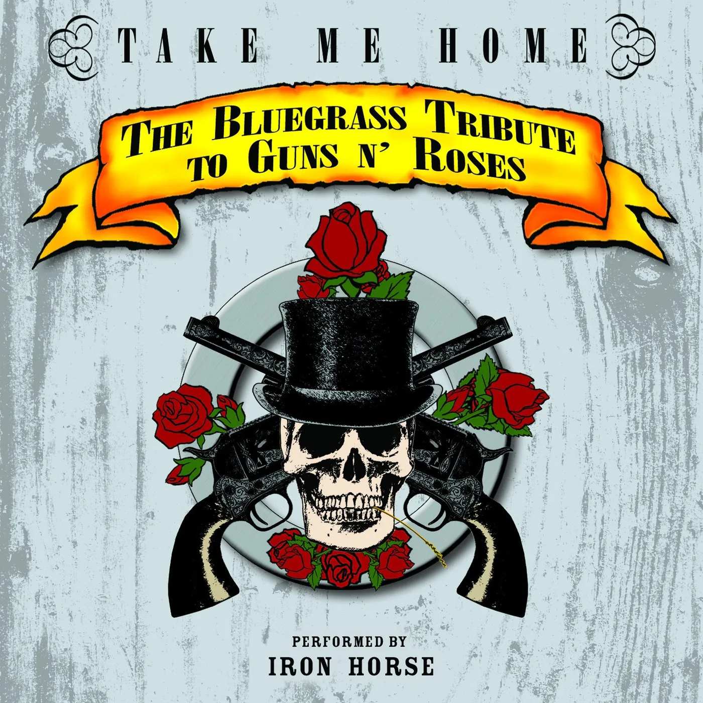 Pickin' On Take Me Home: The Bluegrass Tribute to Guns N' Roses