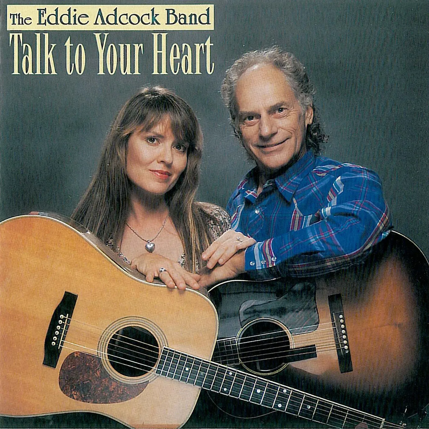 Eddie Adcock Band: Talk to Your Heart