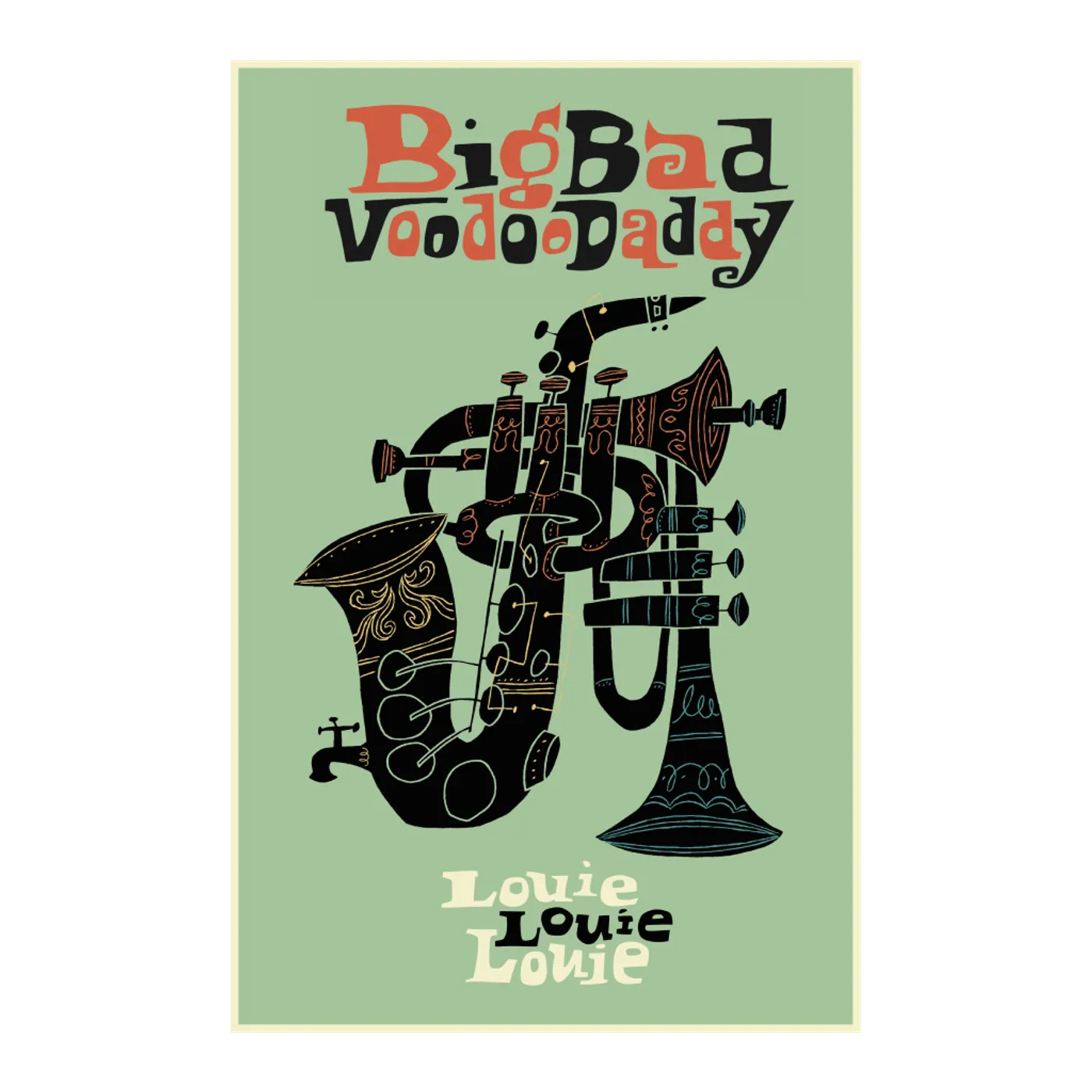 Big Bad Voodoo Daddy Louie Louie Louie Poster