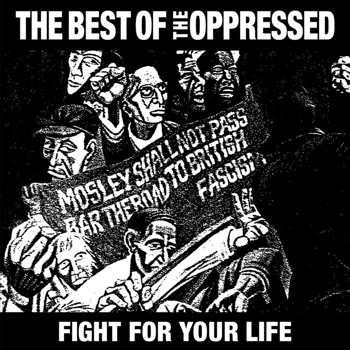 THE OPPRESSED - "Fight For Your Life" 12"