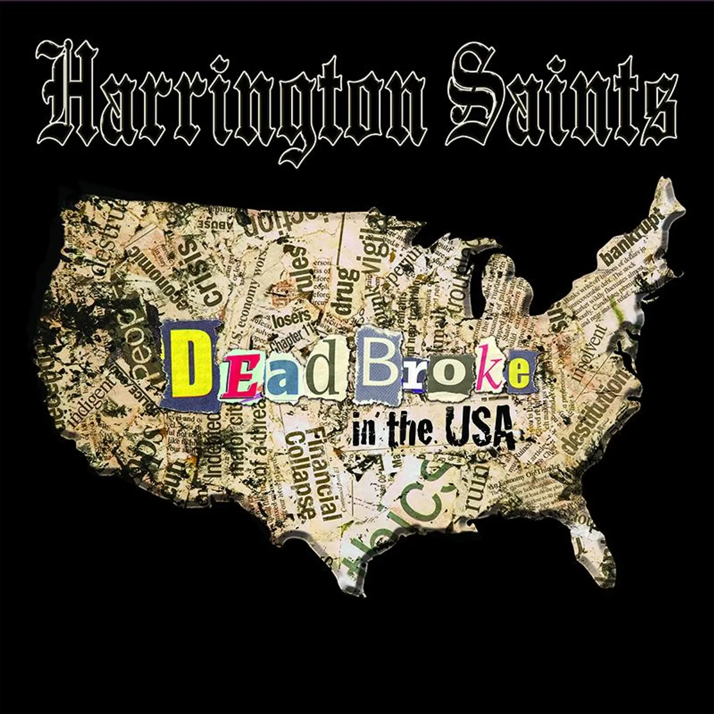 Harrington Saints - Dead Broke In the USA LP / CD (Vinyl)