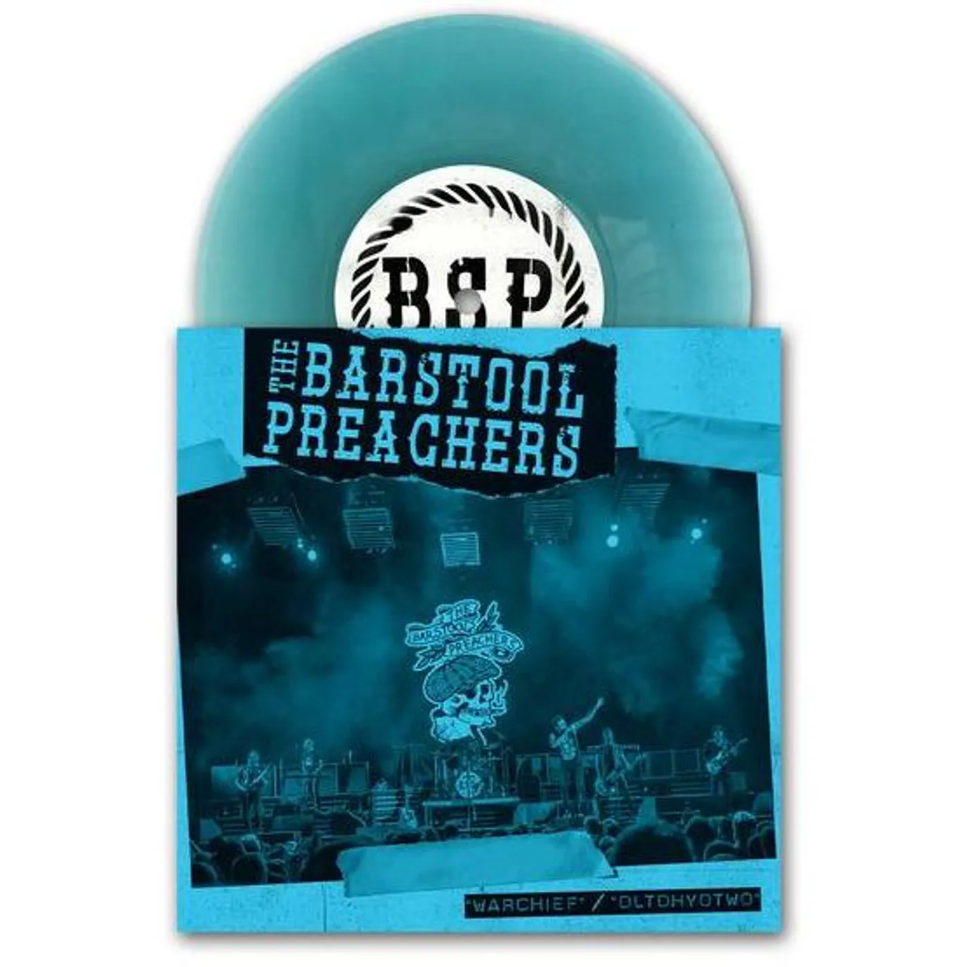 The Bar Stool Preachers - Warchief b/w DLTDHYOTWO 7" (Vinyl)