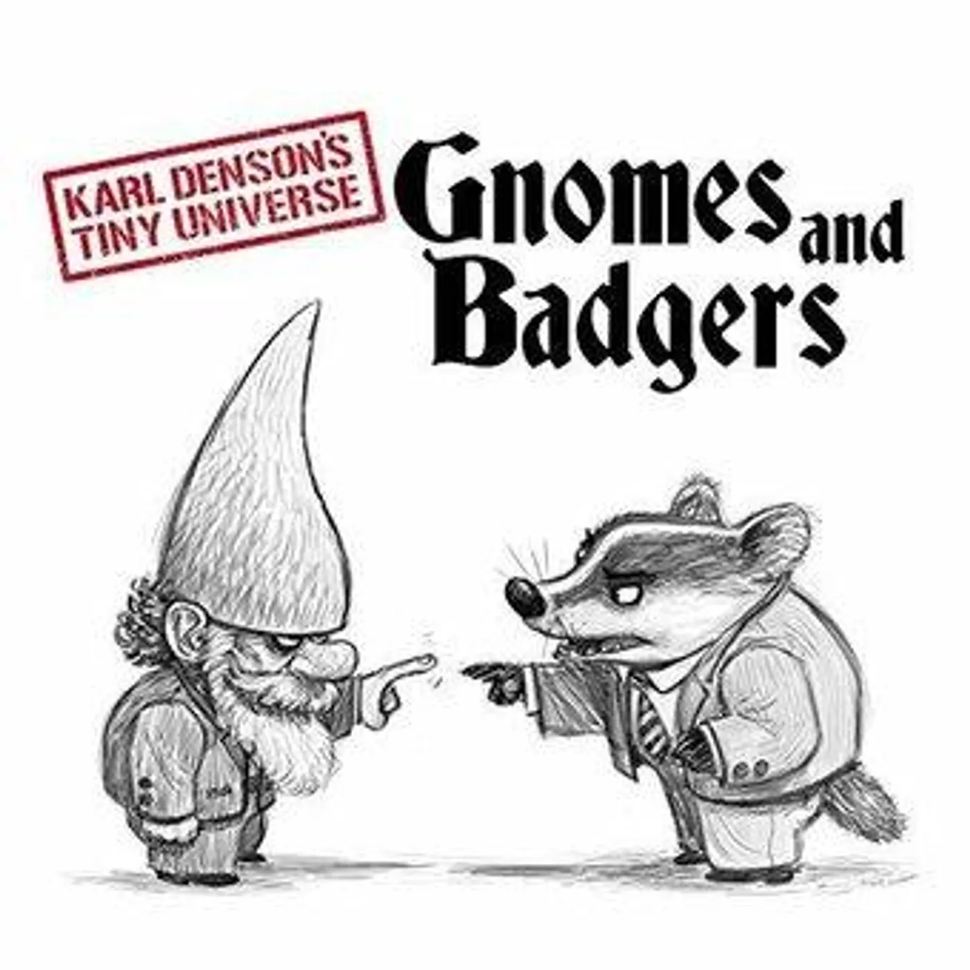 Karl Denson's Tiny Universe Gnomes and Badgers CD