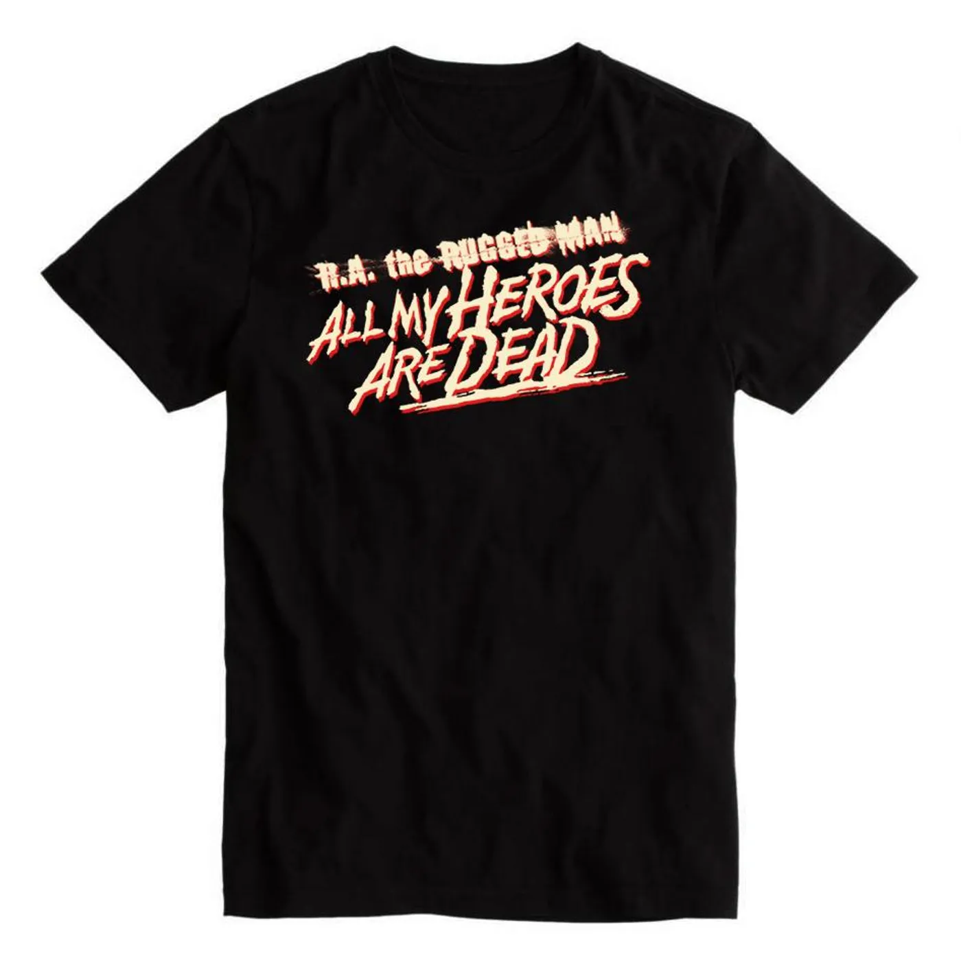 R.A. The Rugged Man All My Heroes Are Dead Logo T-Shirt