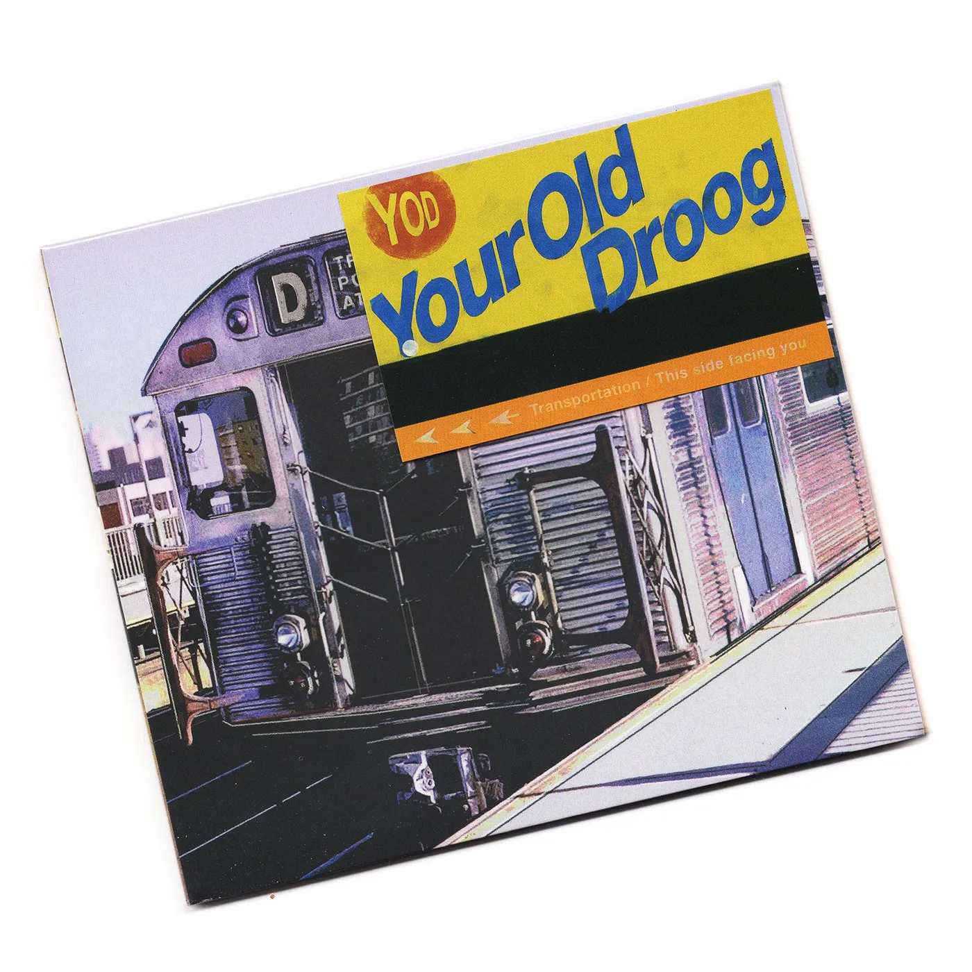 Your Old Droog Transportation (CD)