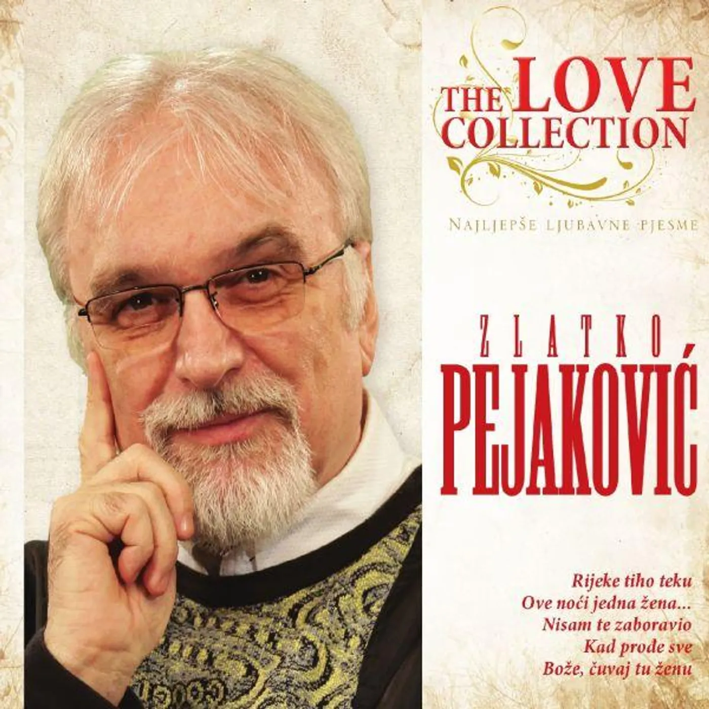 Zlatko Pejakovic - NAJLJEPŠE LJUBAVNE PJESME
