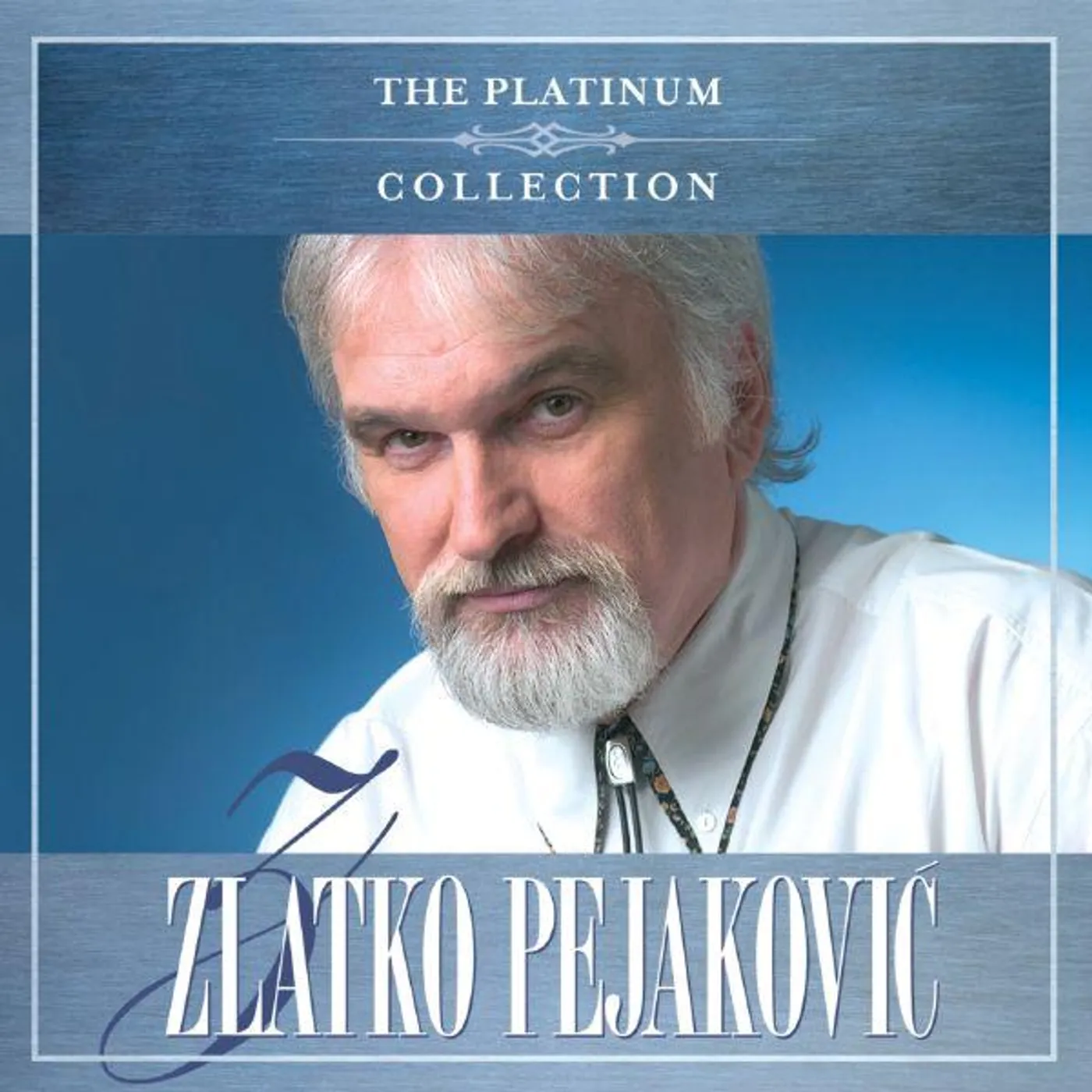Zlatko Pejakovic THE PLATINUM COLLECTION