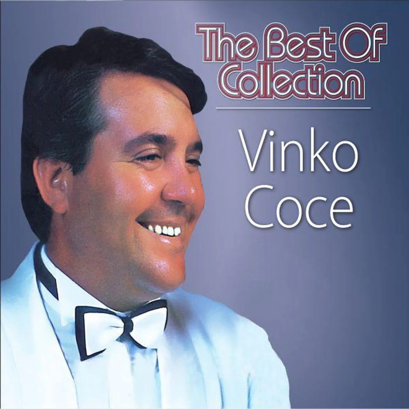 VINKO COCE - THE BEST OF COLLECTION