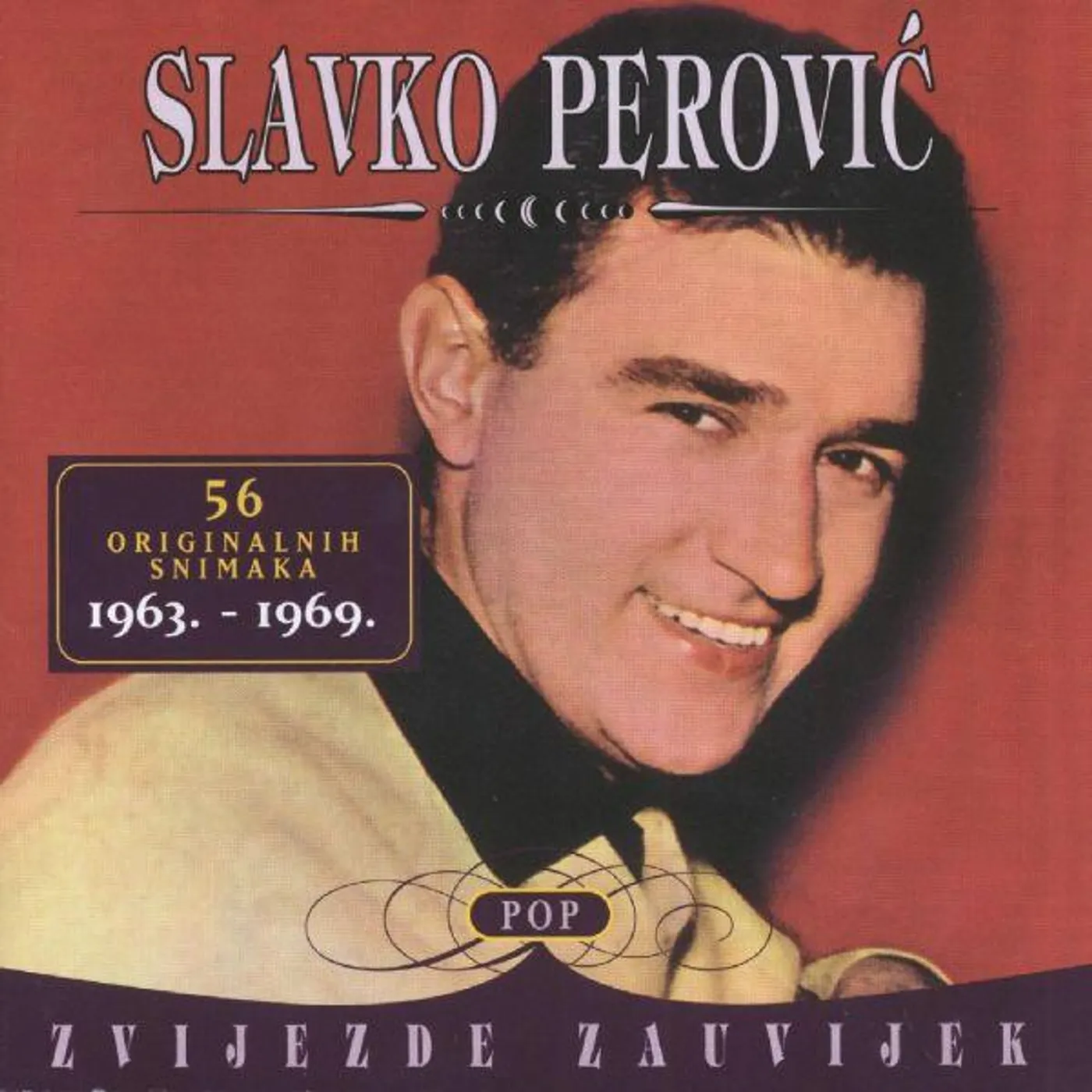 Slavko Perovic POP ZVIJEZDE ZAUVIJEK - ŠEZDESETE