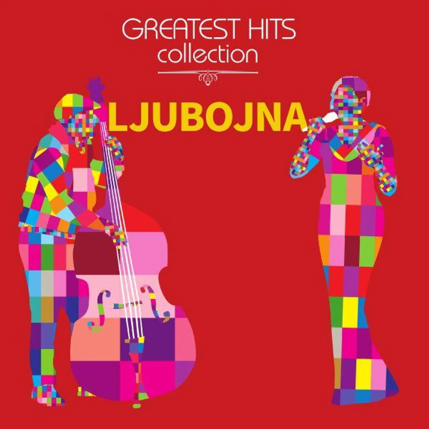 Ljubojna GREATEST HITS COLLECTION